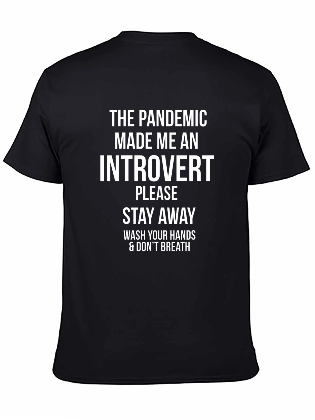 Introvert Pandemic Tee - Stay Away T-Shirt