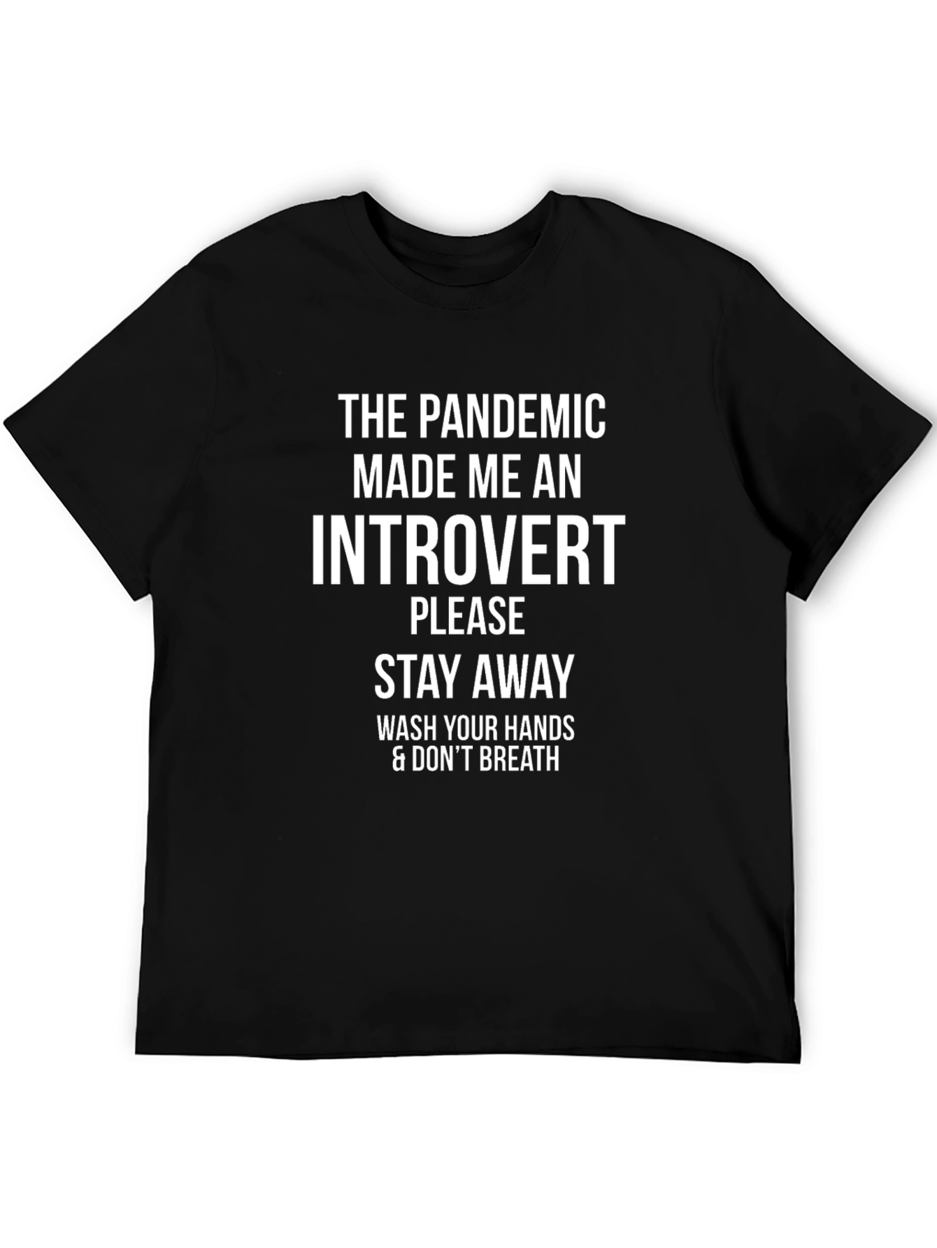 Introvert Pandemic Tee - Stay Away T-Shirt