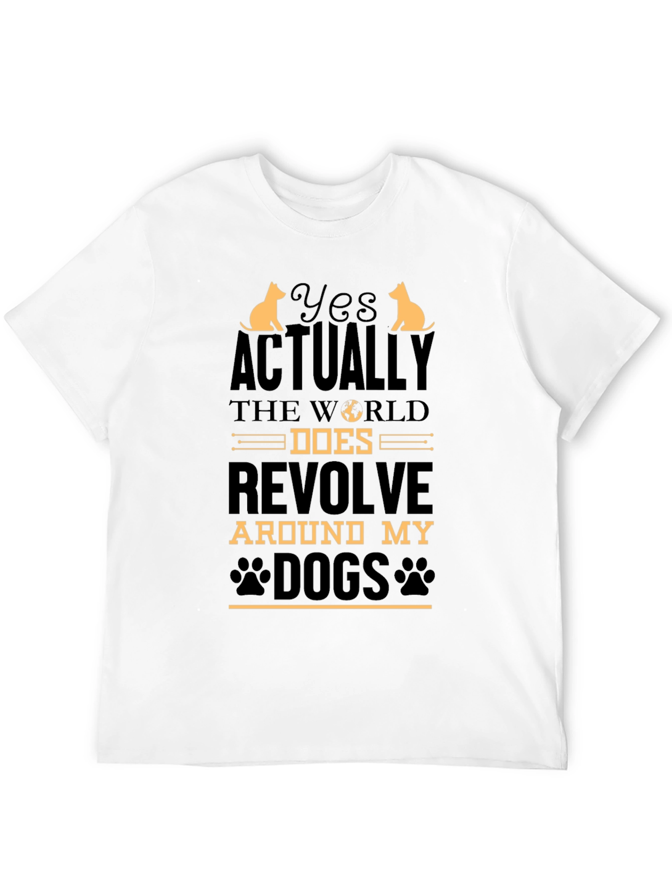 Yes Actually Dogs T-Shirt