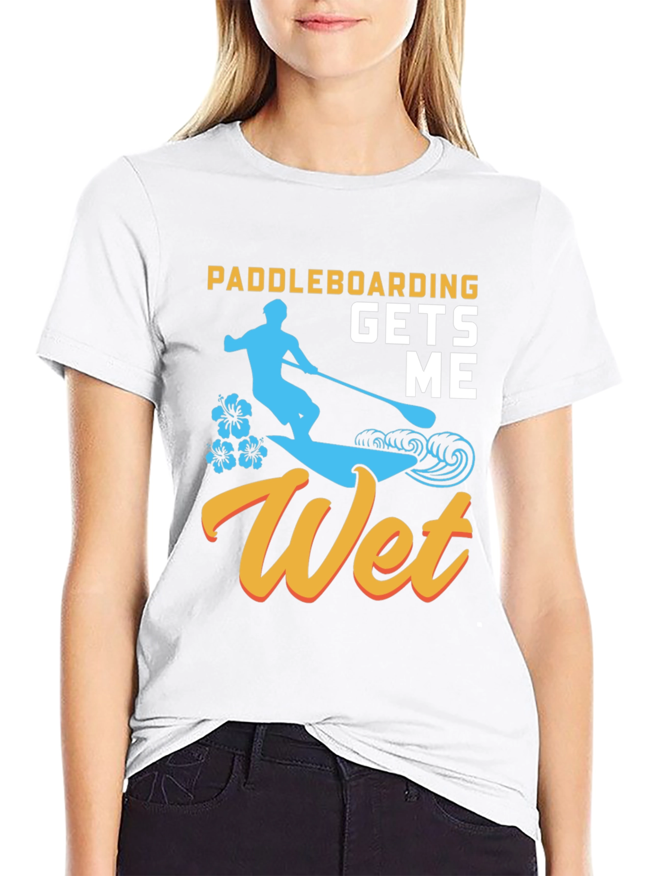 Paddleboarding Gets Me Wet T-Shirt