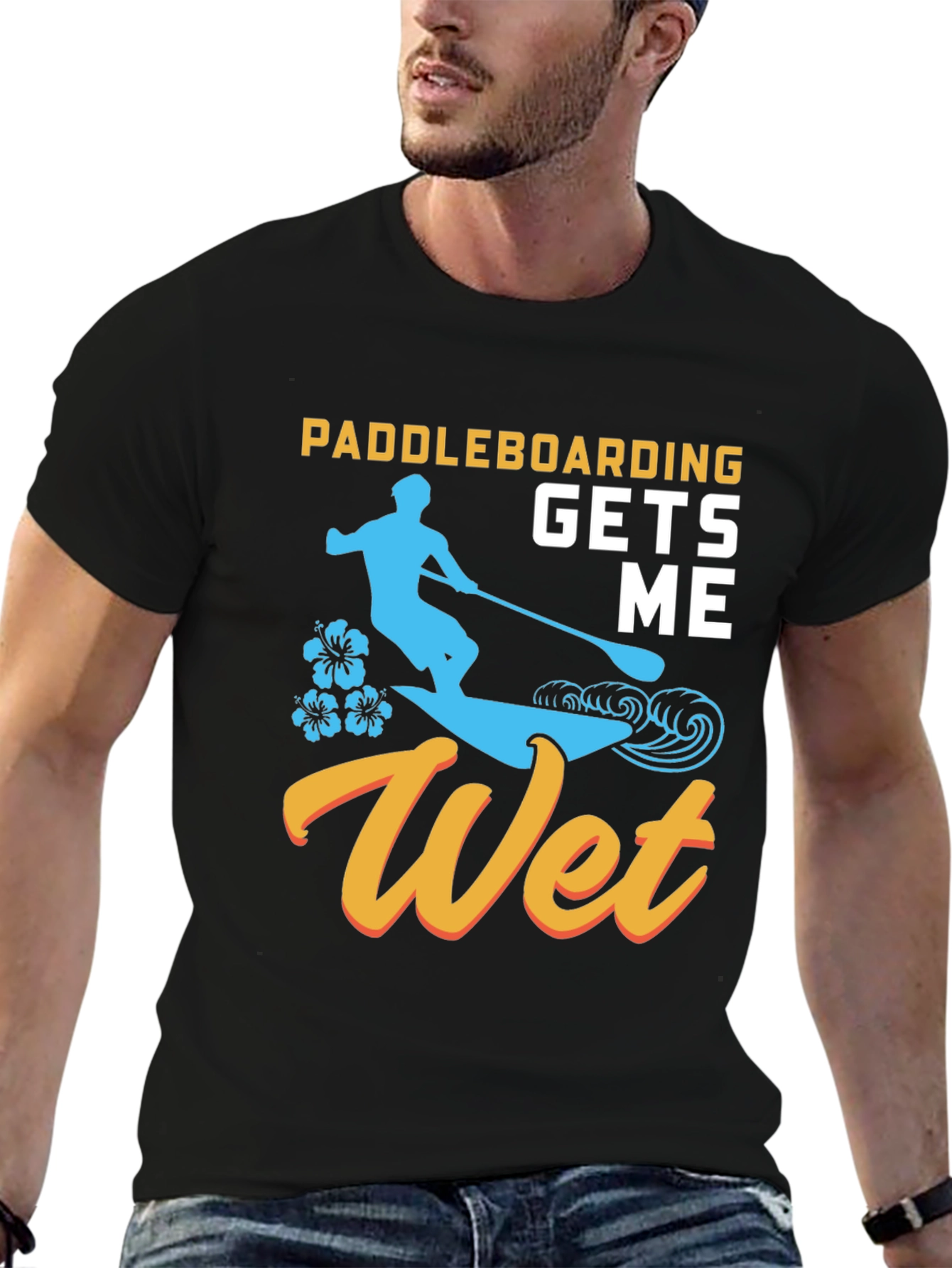 Paddleboarding Gets Me Wet T-Shirt