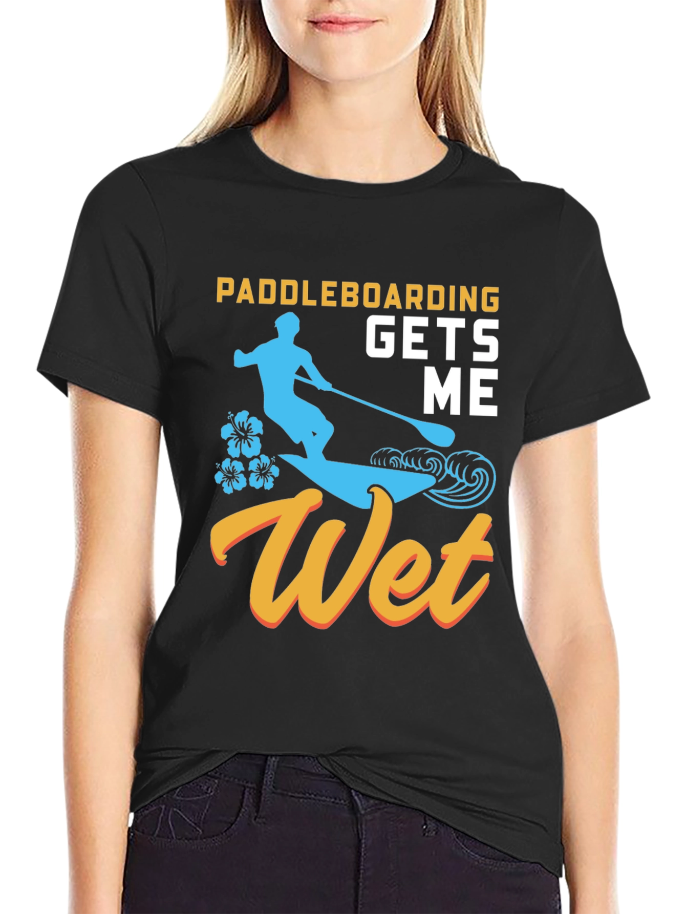 Paddleboarding Gets Me Wet T-Shirt
