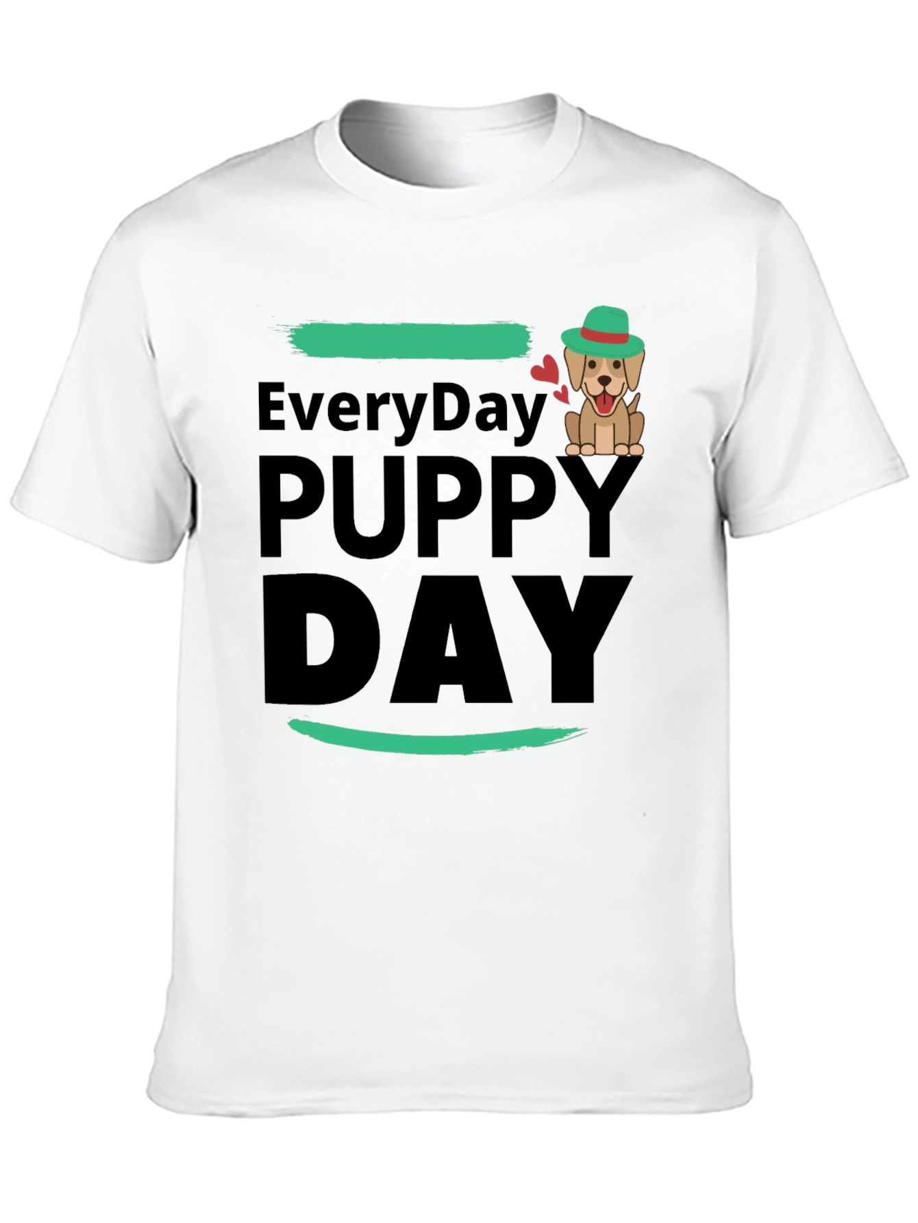 Everyday Puppy Day T-Shirt