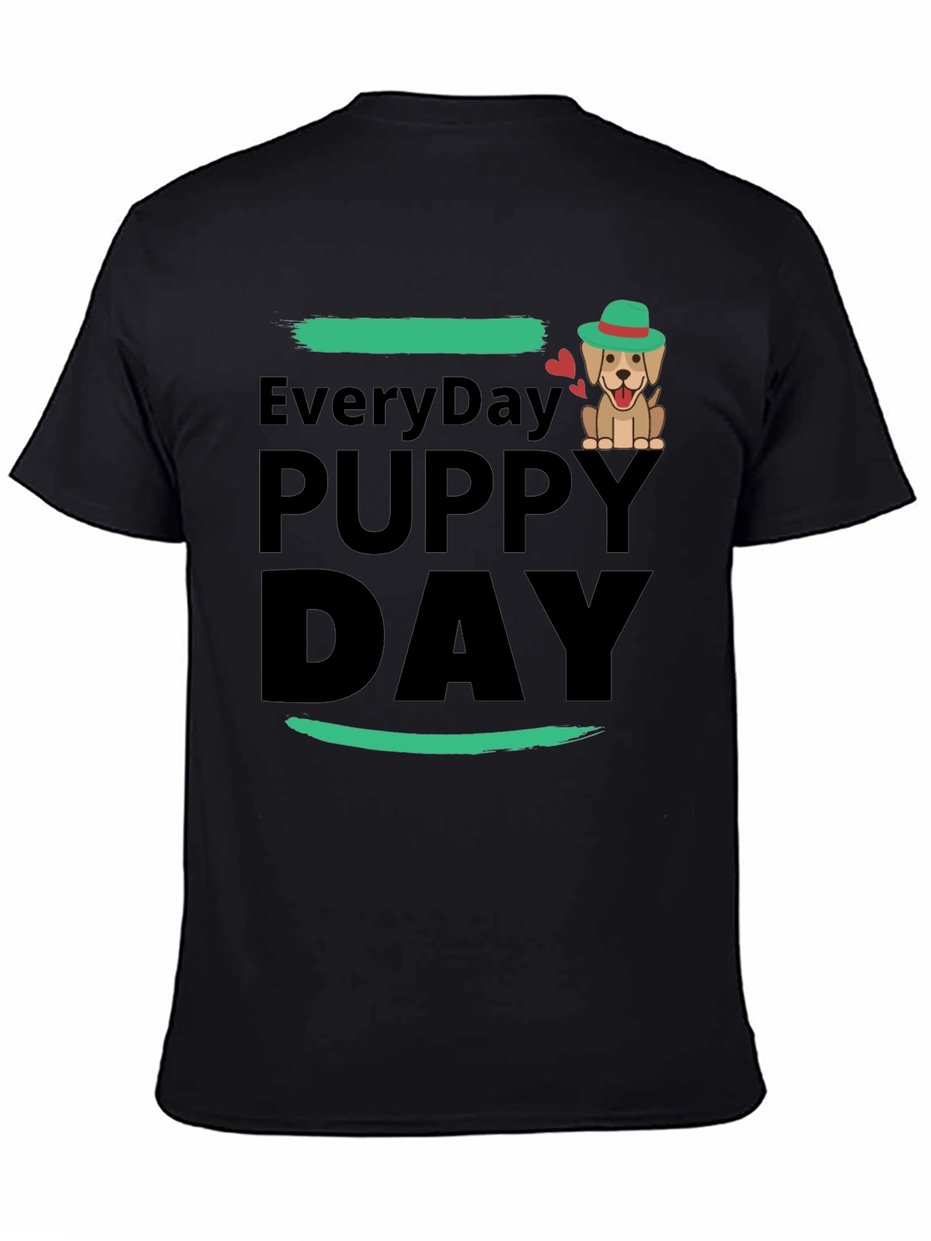 Everyday Puppy Day T-Shirt