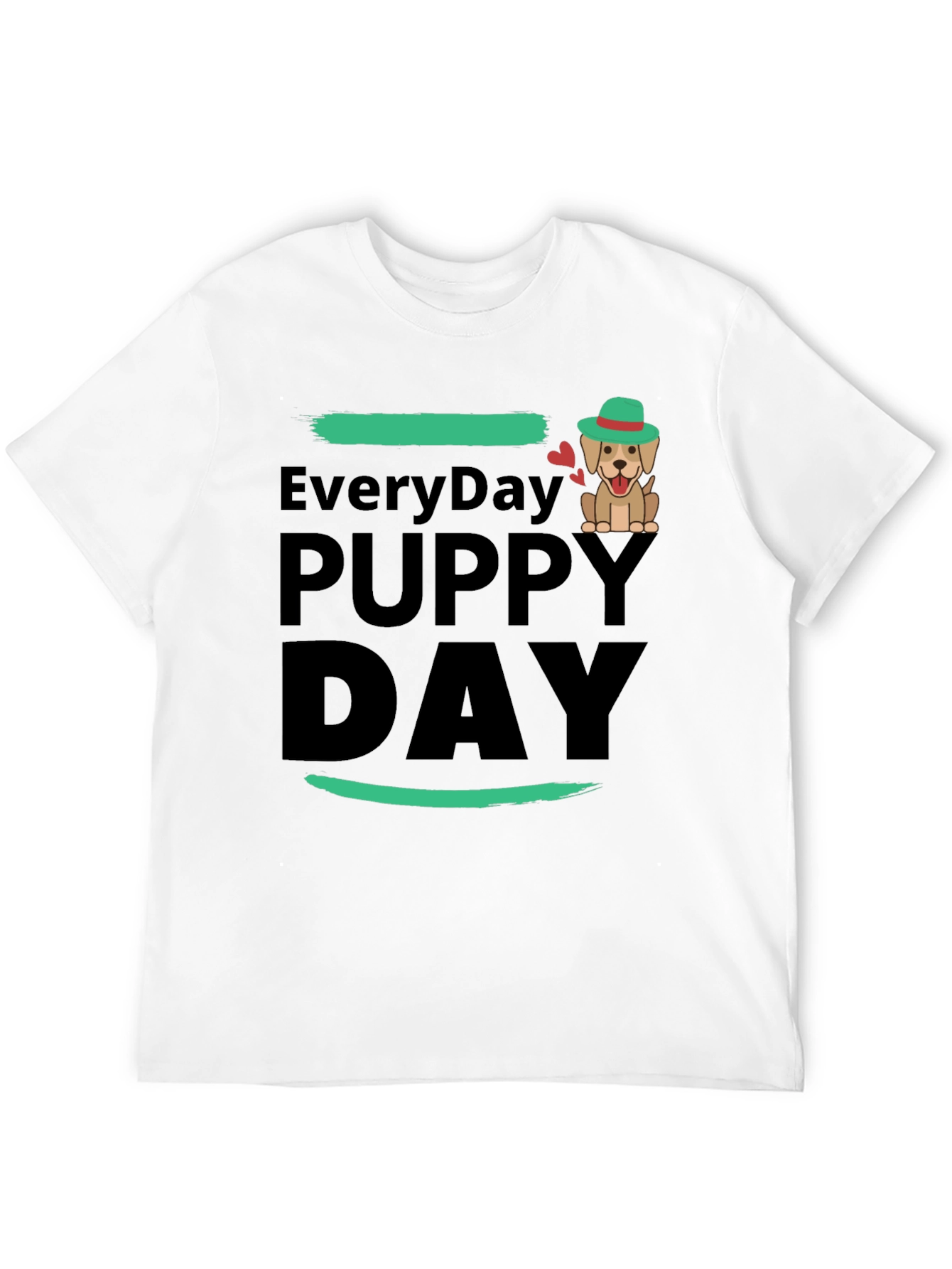Everyday Puppy Day T-Shirt