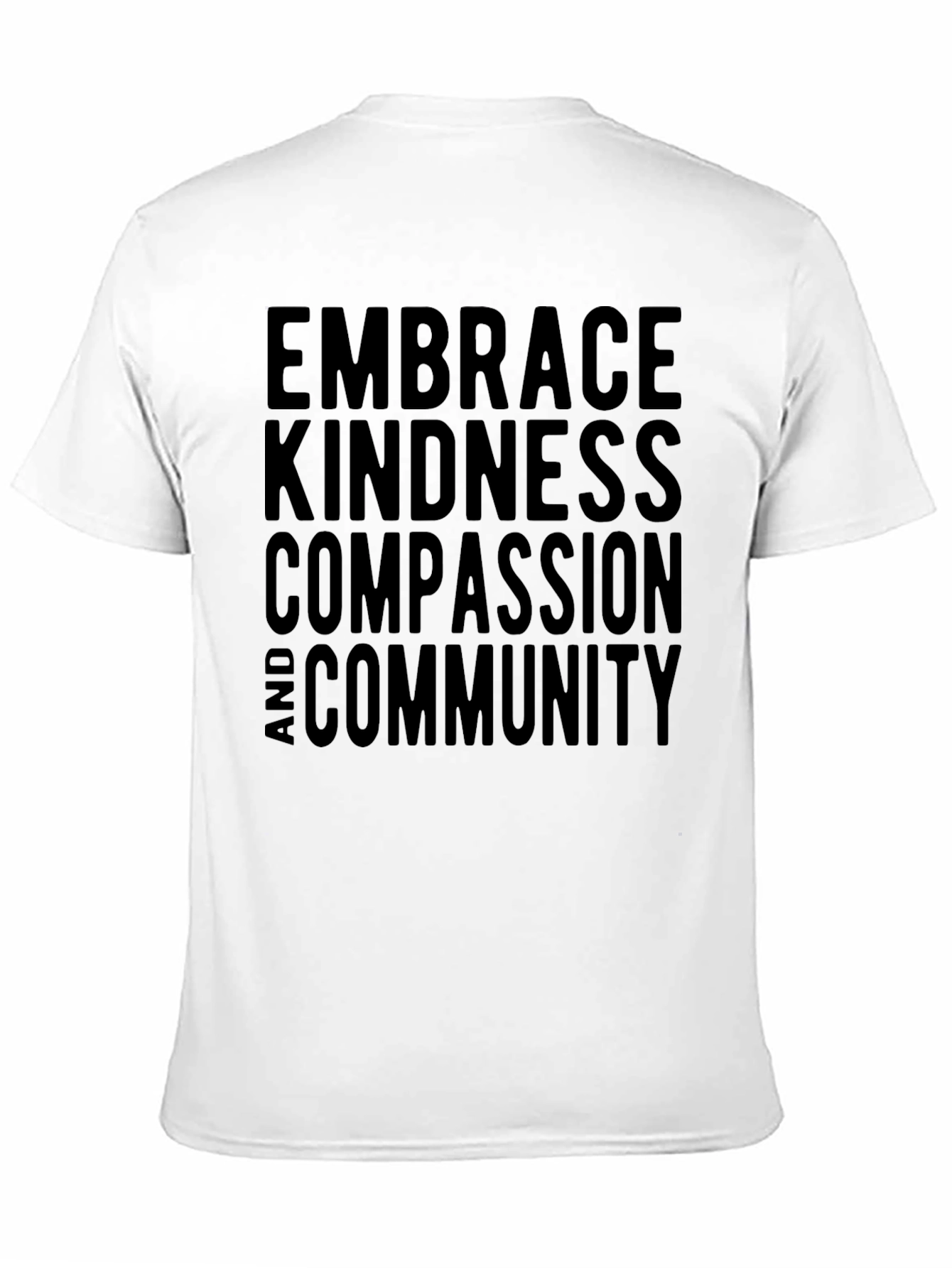 Embrace Kindness T-Shirt - Compassion & Community