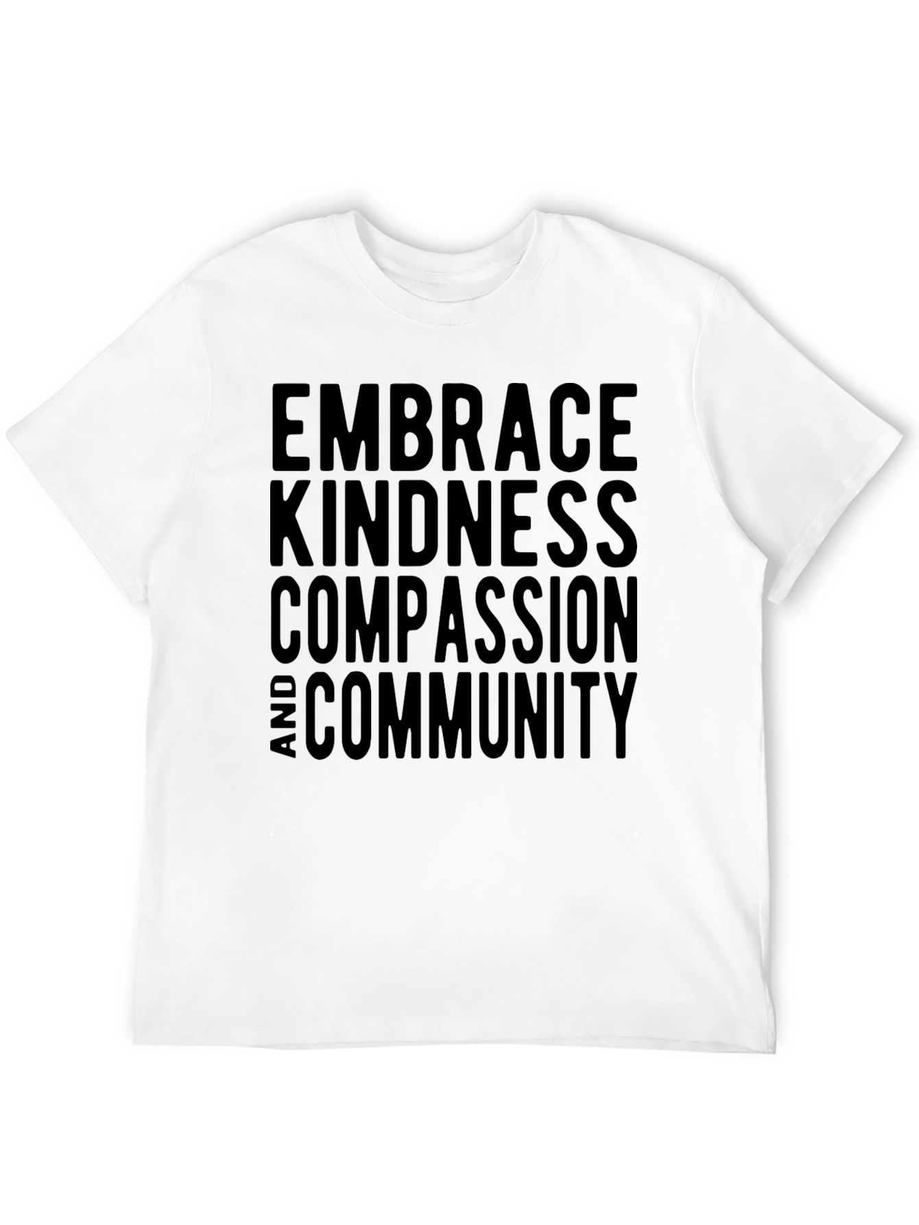 Embrace Kindness T-Shirt - Compassion & Community