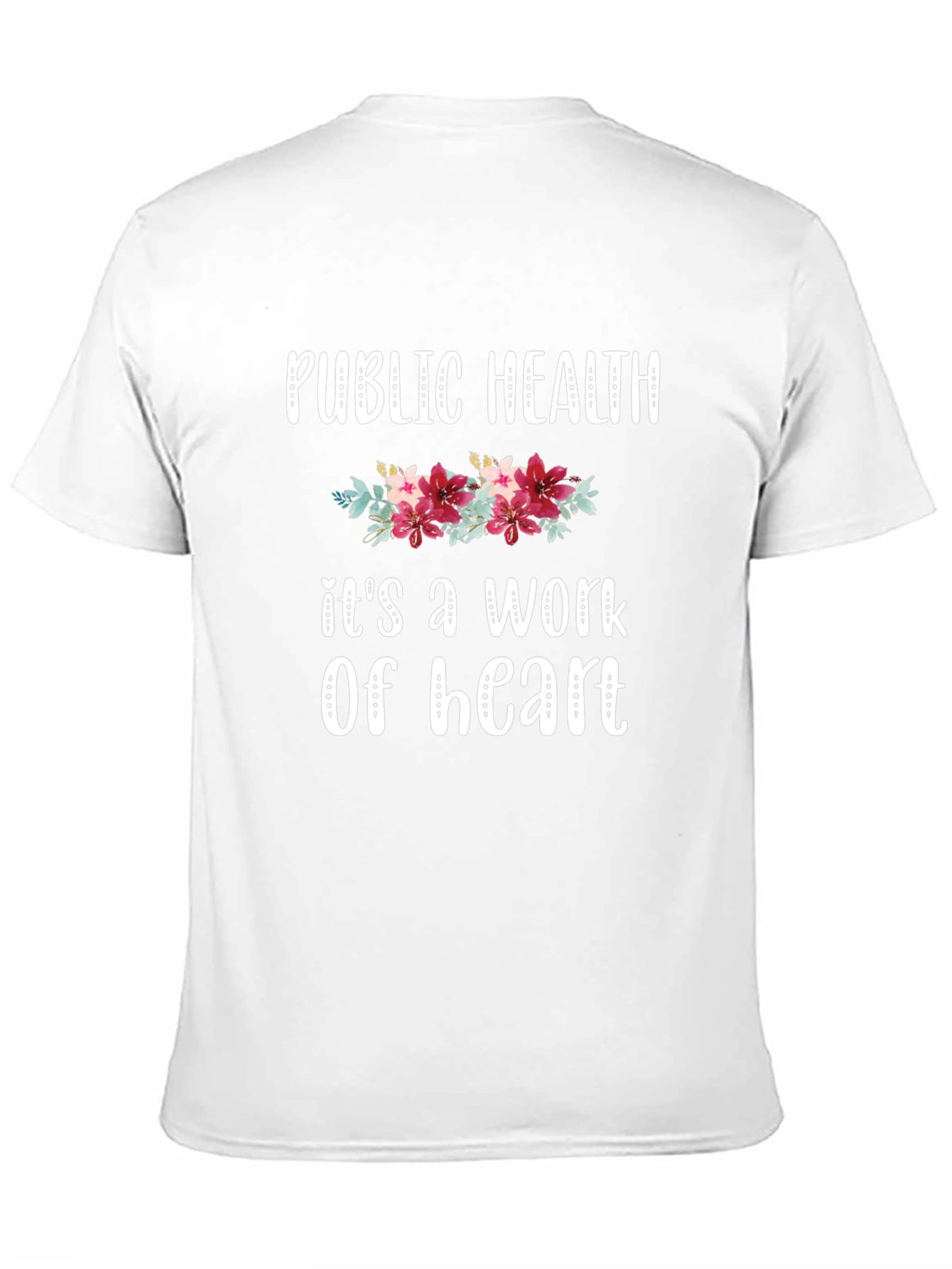 Public Health Work of Heart T-Shirt