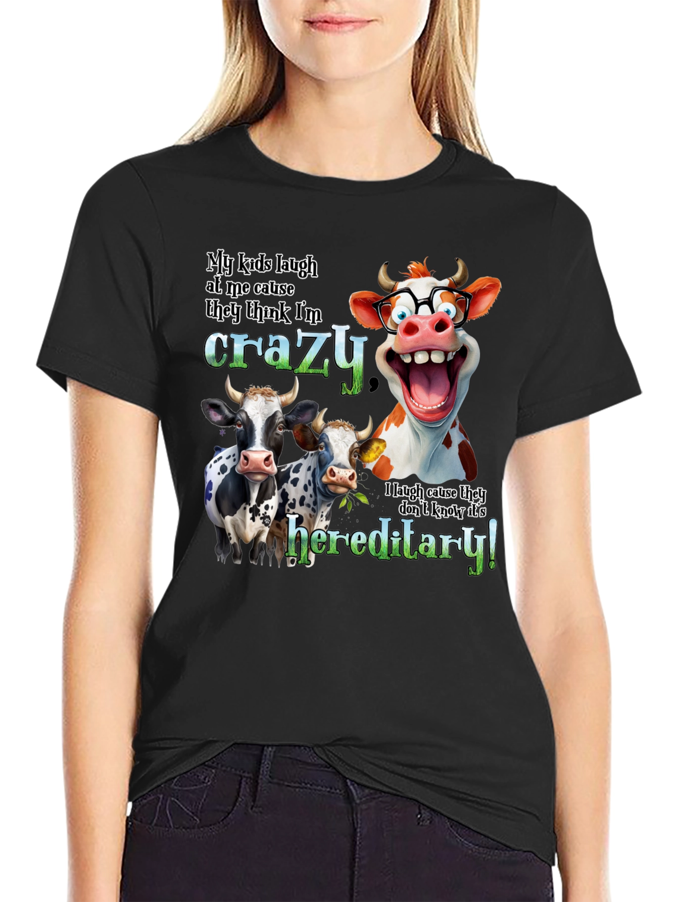 Crazy Cow Hereditary Humor T-Shirt