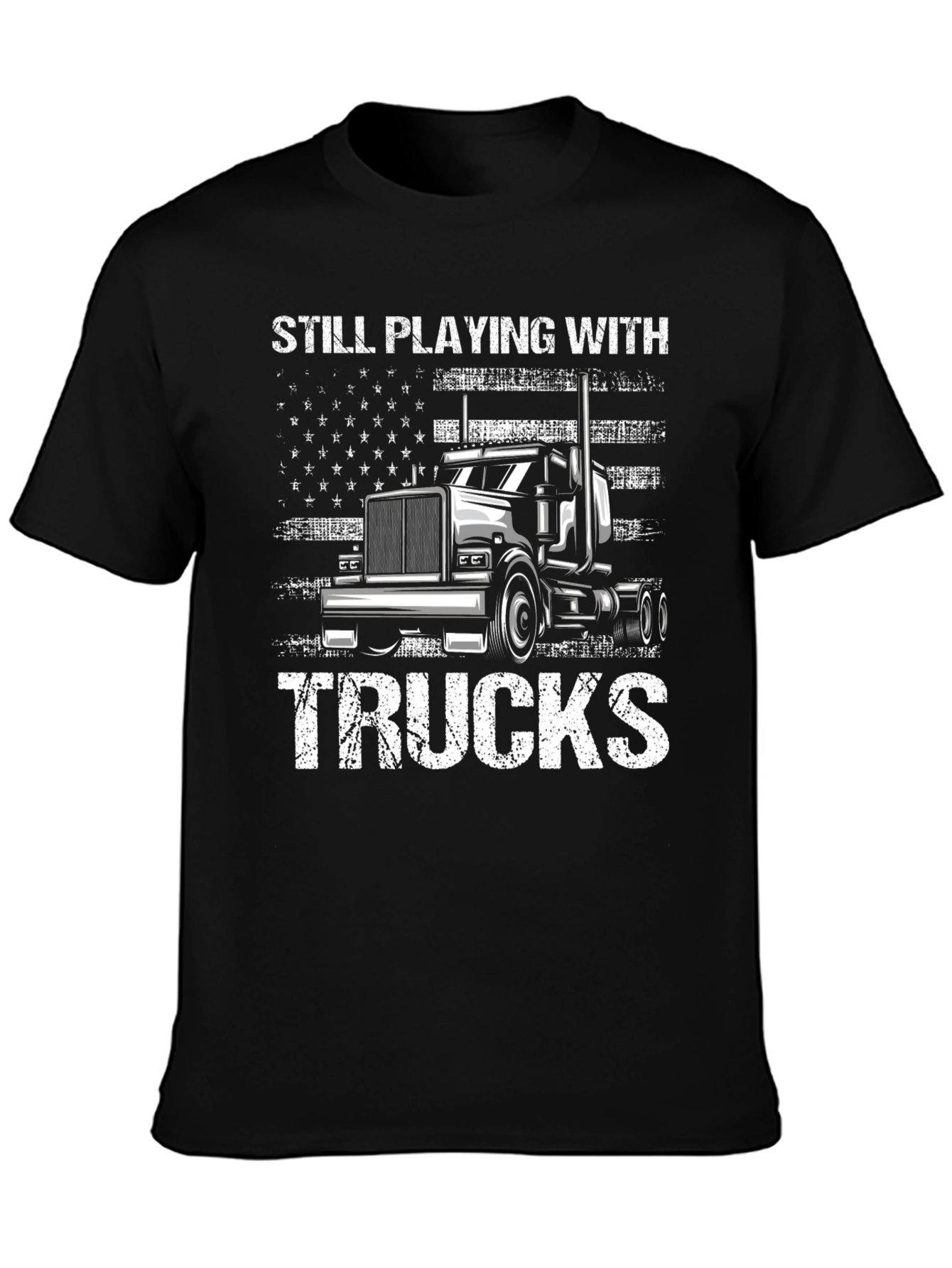 Still Playing with Trucks Mens Graphic Tee