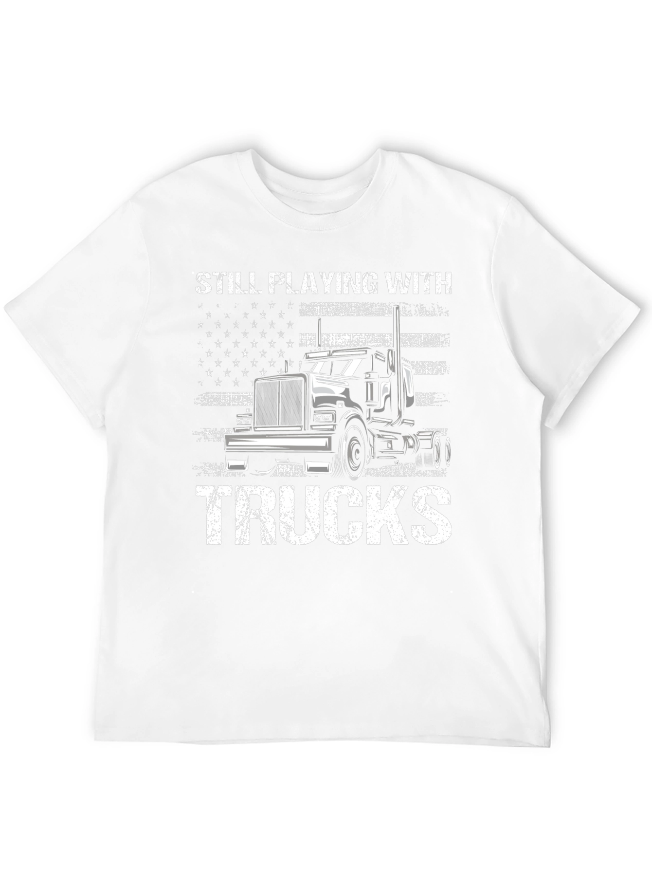 Still Playing with Trucks Mens Graphic Tee
