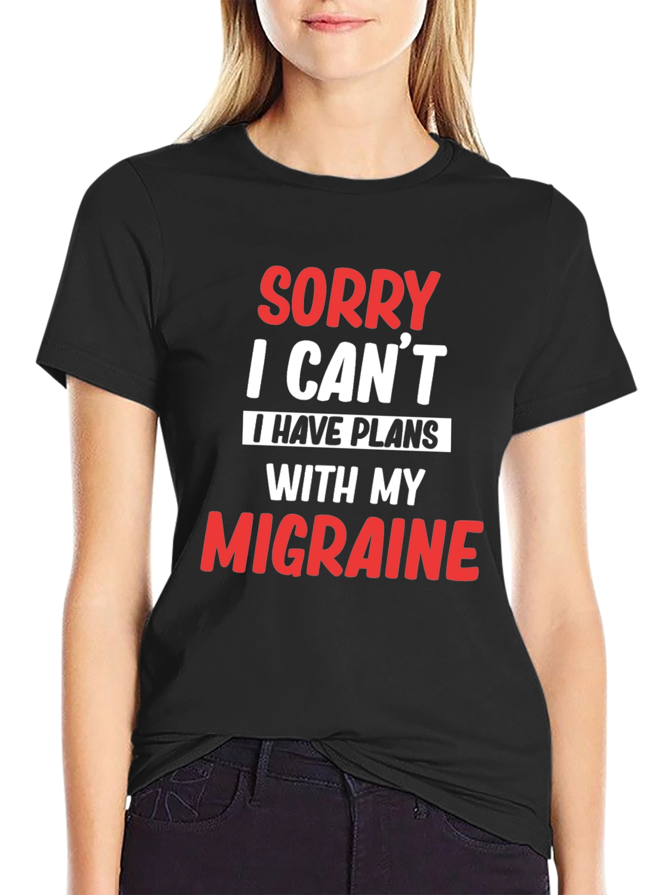 Sorry I Cant Migraine T-Shirt