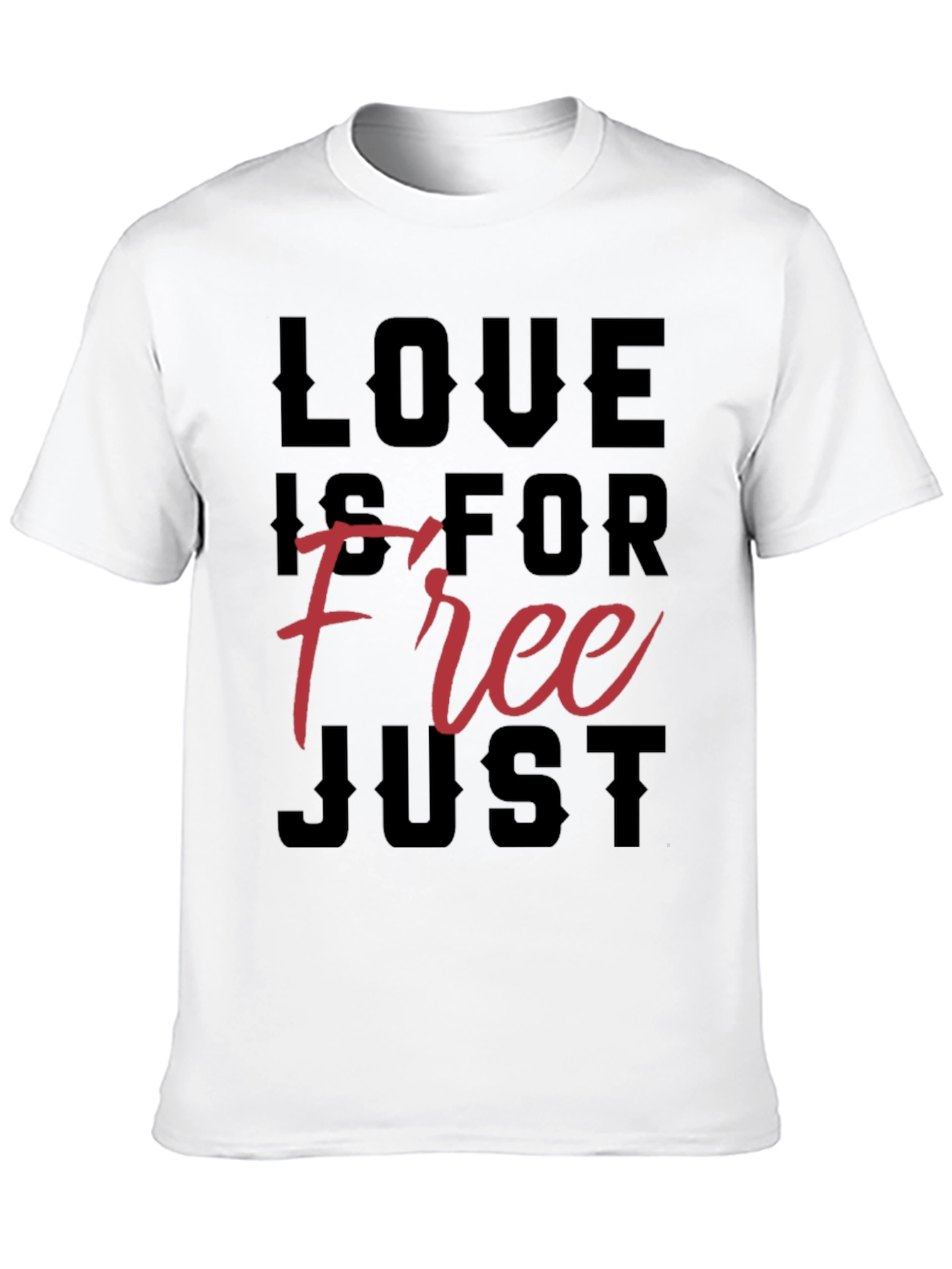 Love Is For Free Graphic T-Shirt