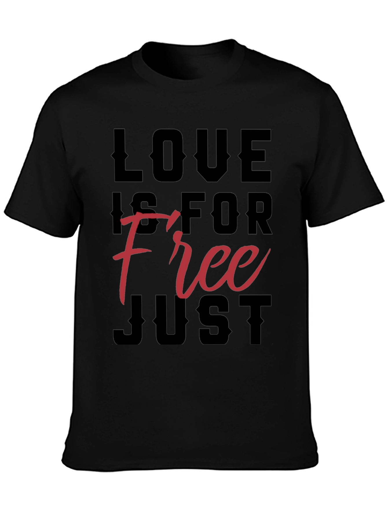 Love Is For Free Graphic T-Shirt