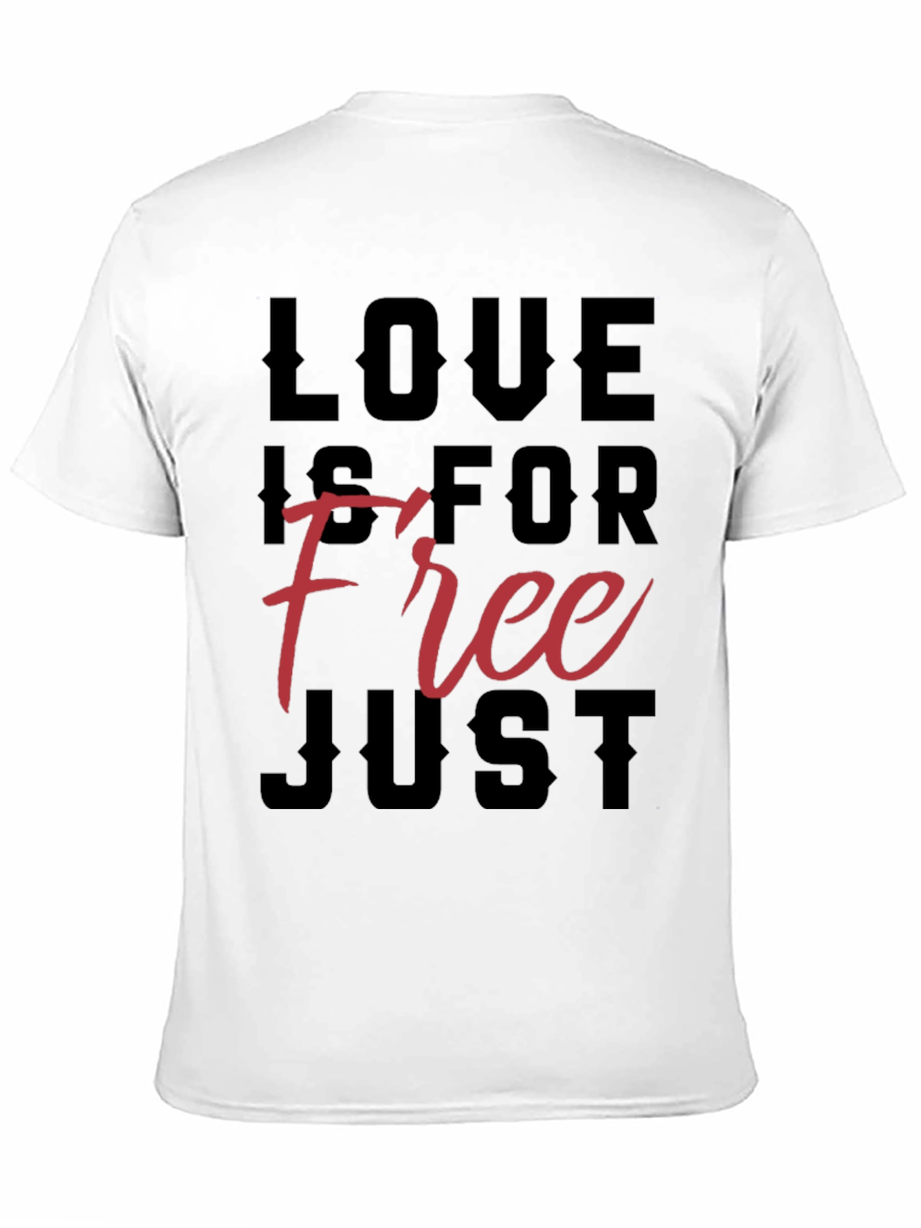 Love Is For Free Graphic T-Shirt