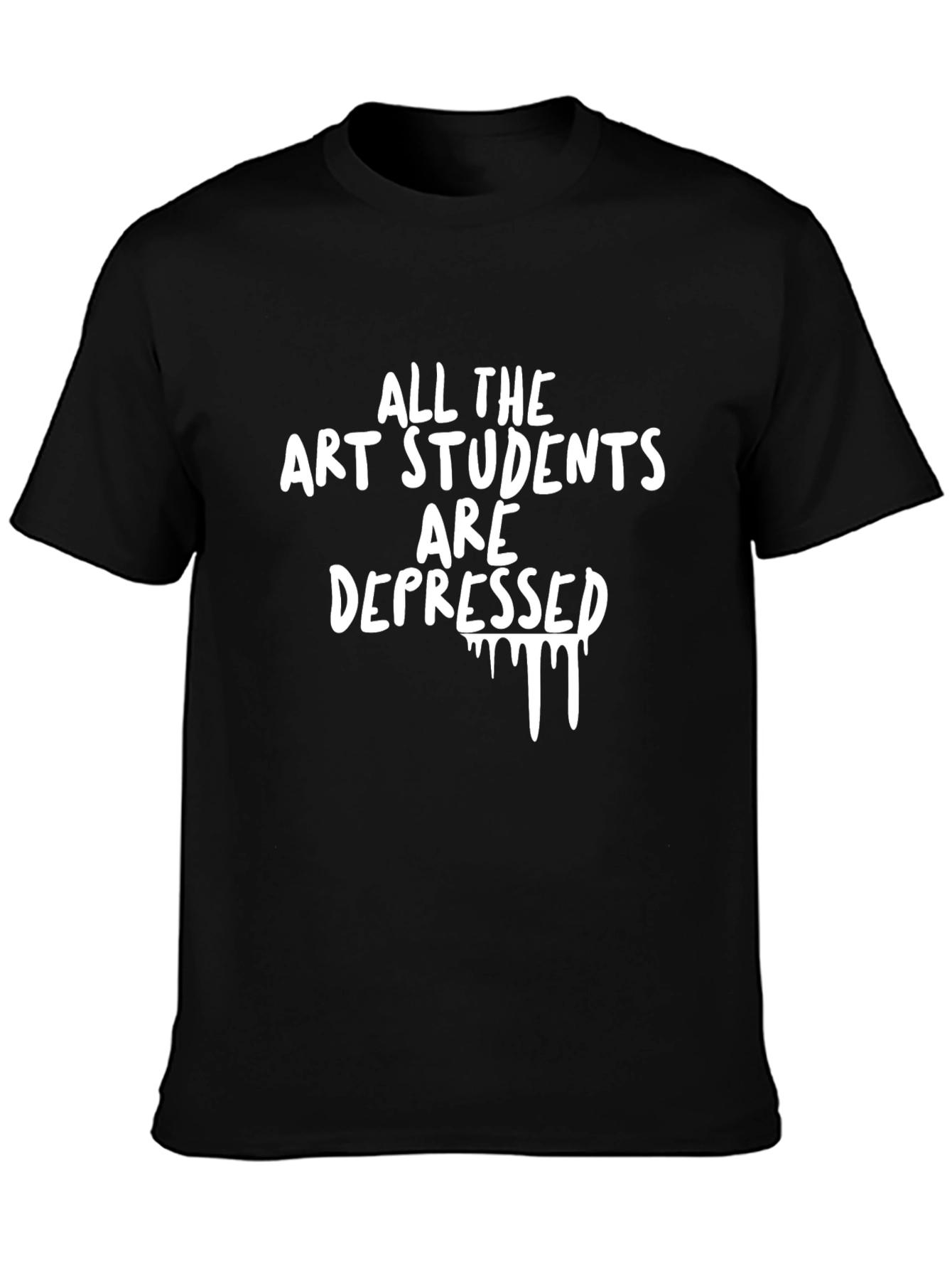 All The Art Students Are Depressed T-Shirt