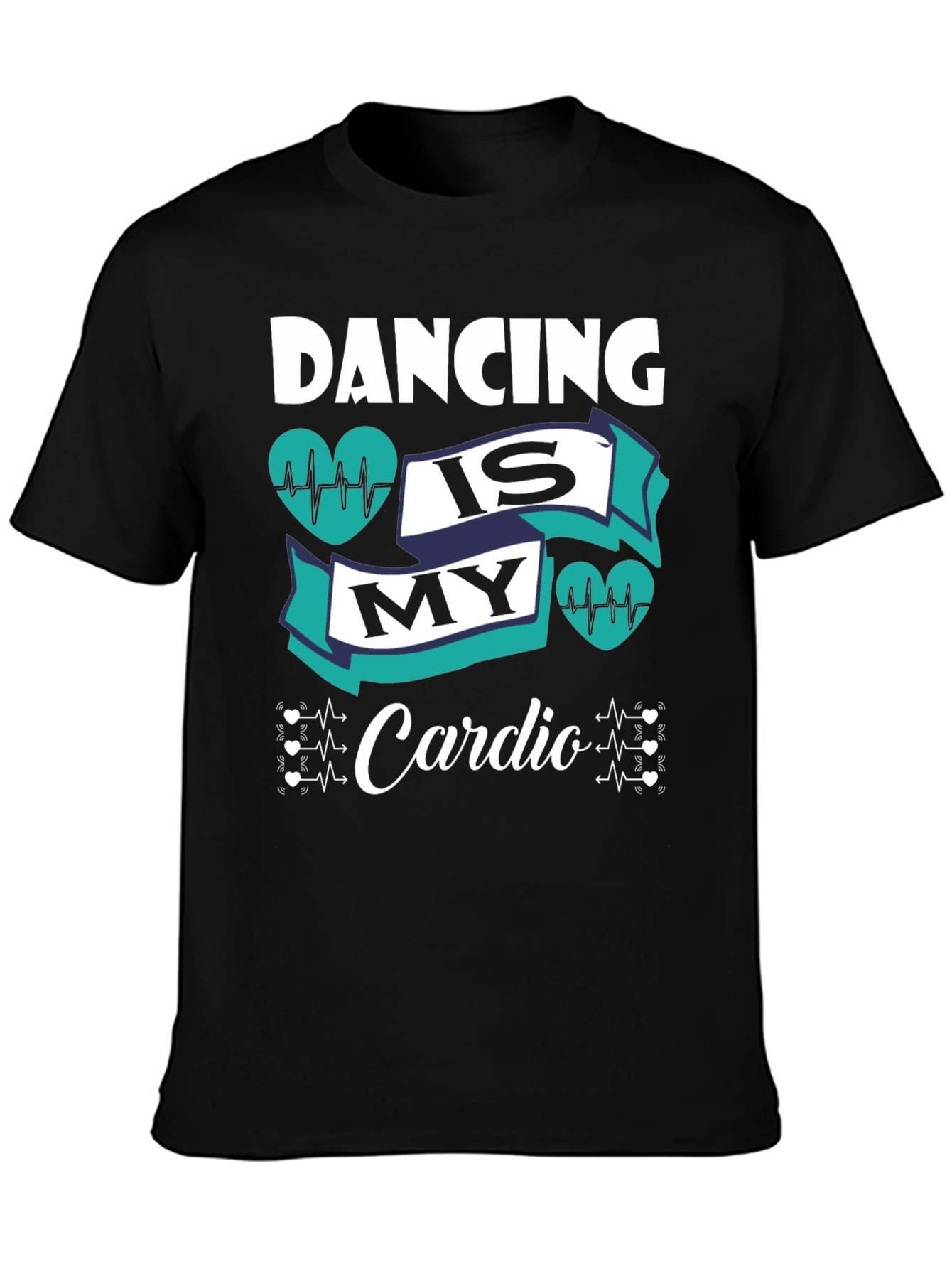 Dancing is My Cardio Graphic T-Shirt