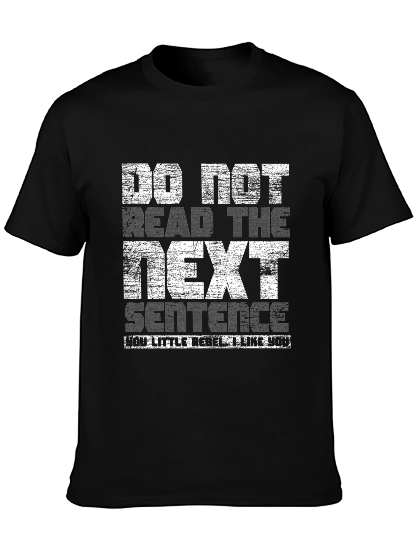 Funny Graphic Tee - Do Not Read T-Shirt