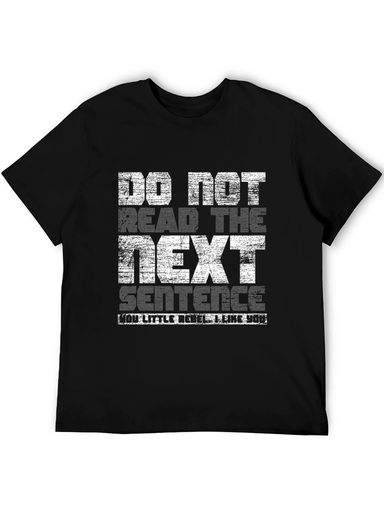 Funny Graphic Tee - Do Not Read T-Shirt