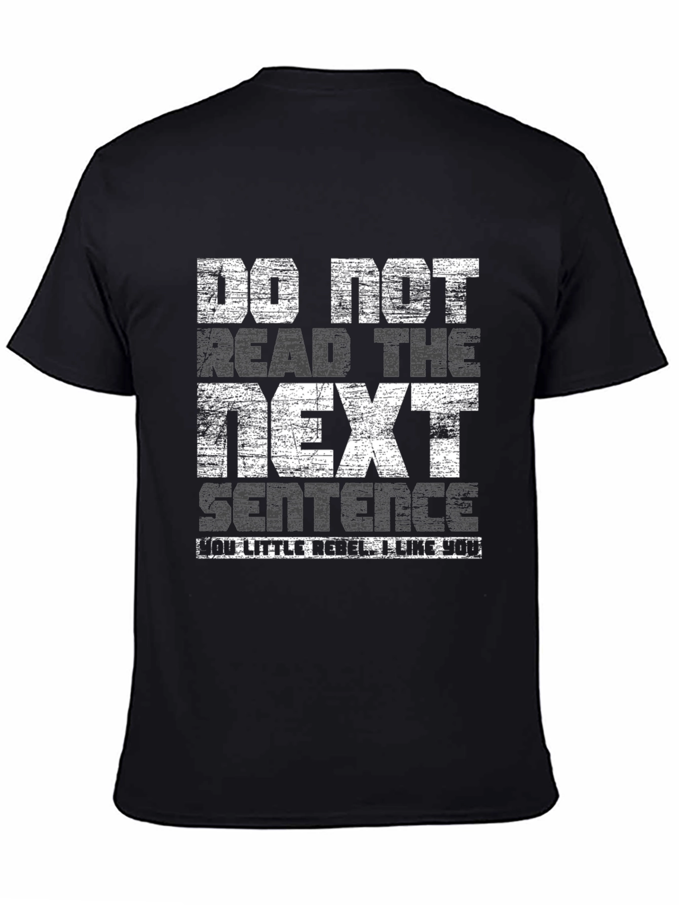 Funny Graphic Tee - Do Not Read T-Shirt