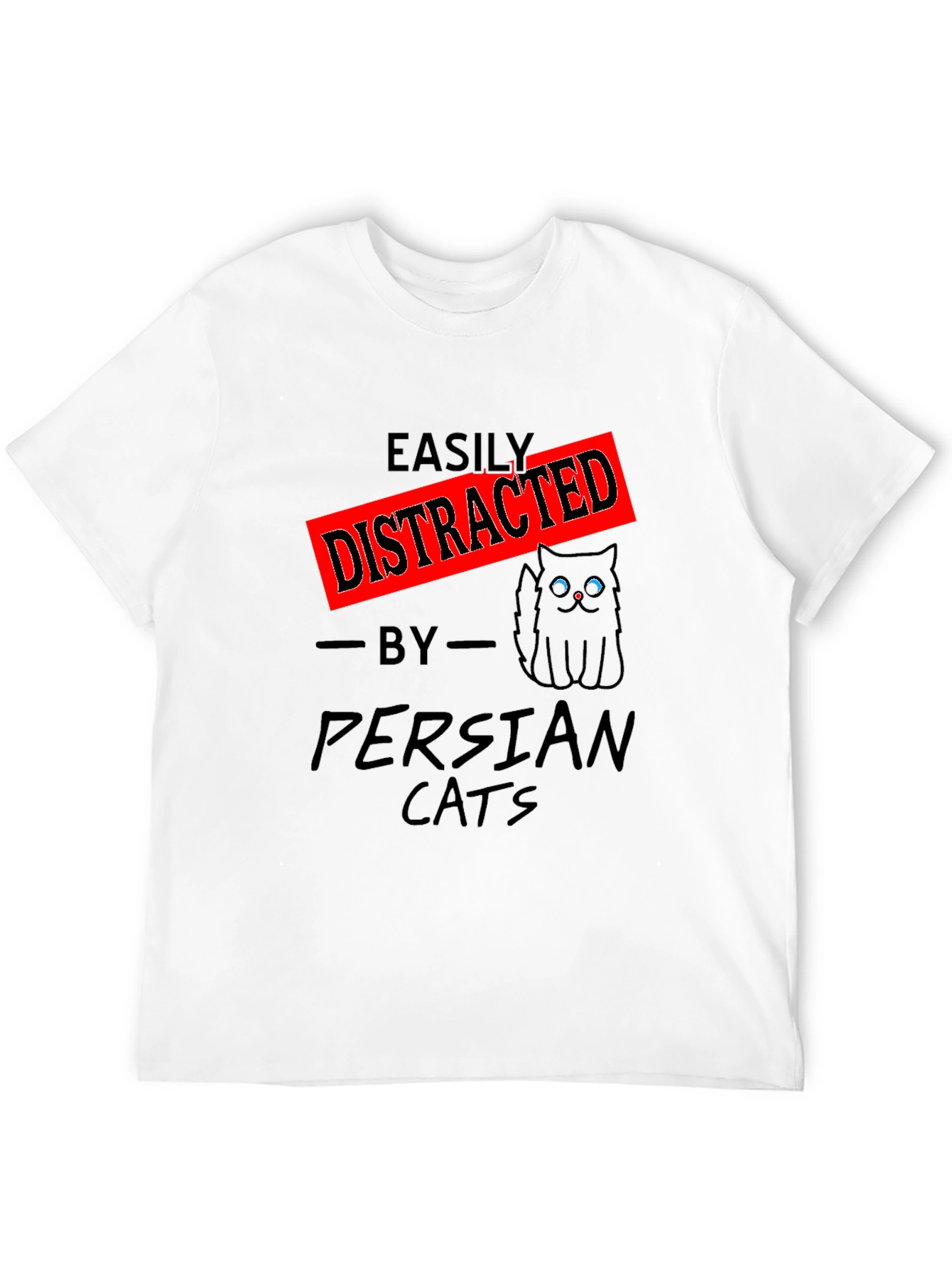 Easily Distracted by Persian Cats Graphic T-Shirt