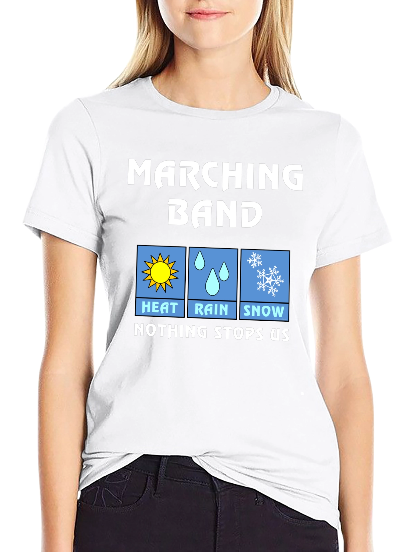 Marching Band T-Shirt - Heat Rain Snow