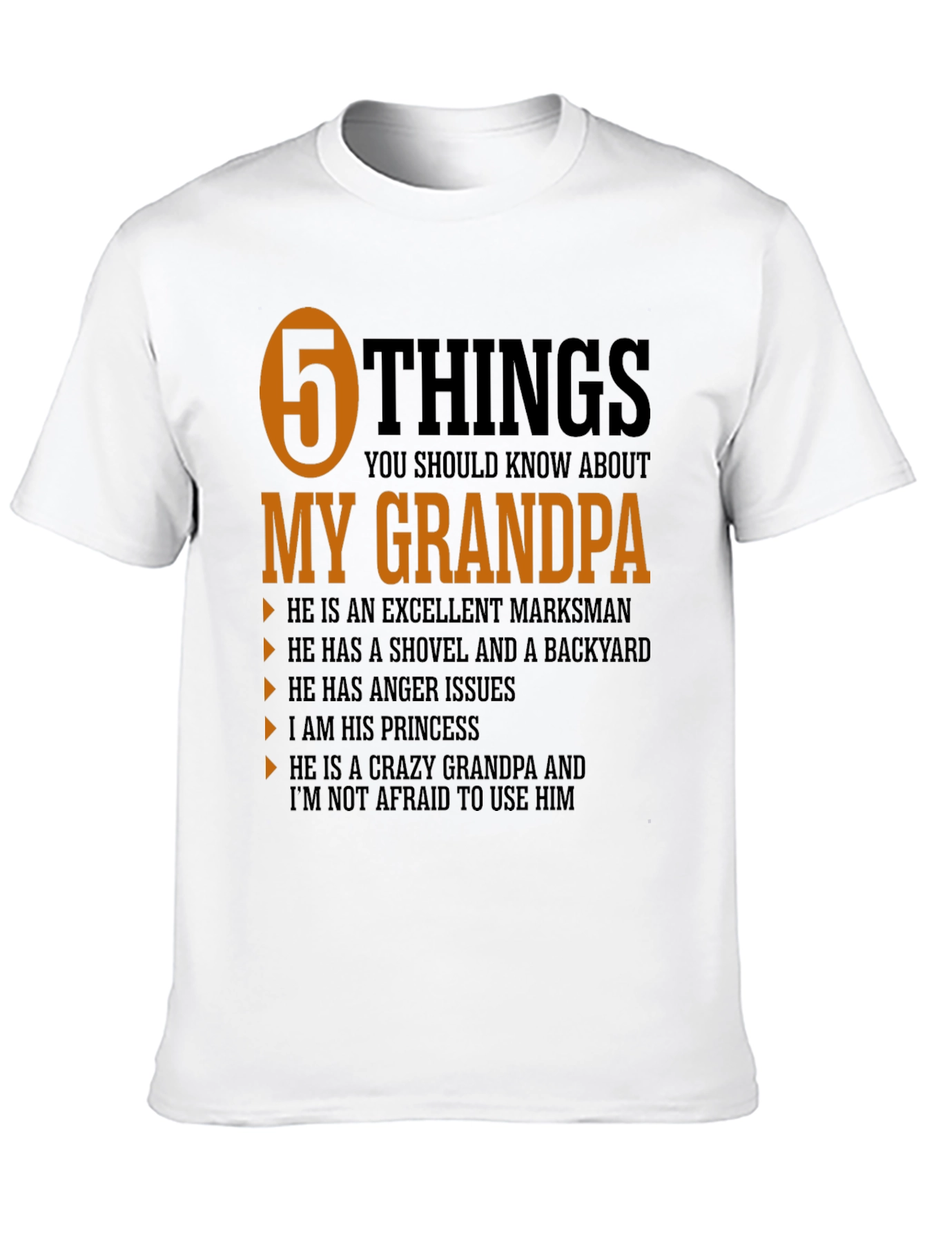 5 Things My Grandpa T-Shirt - Novelty Grandfather Tee