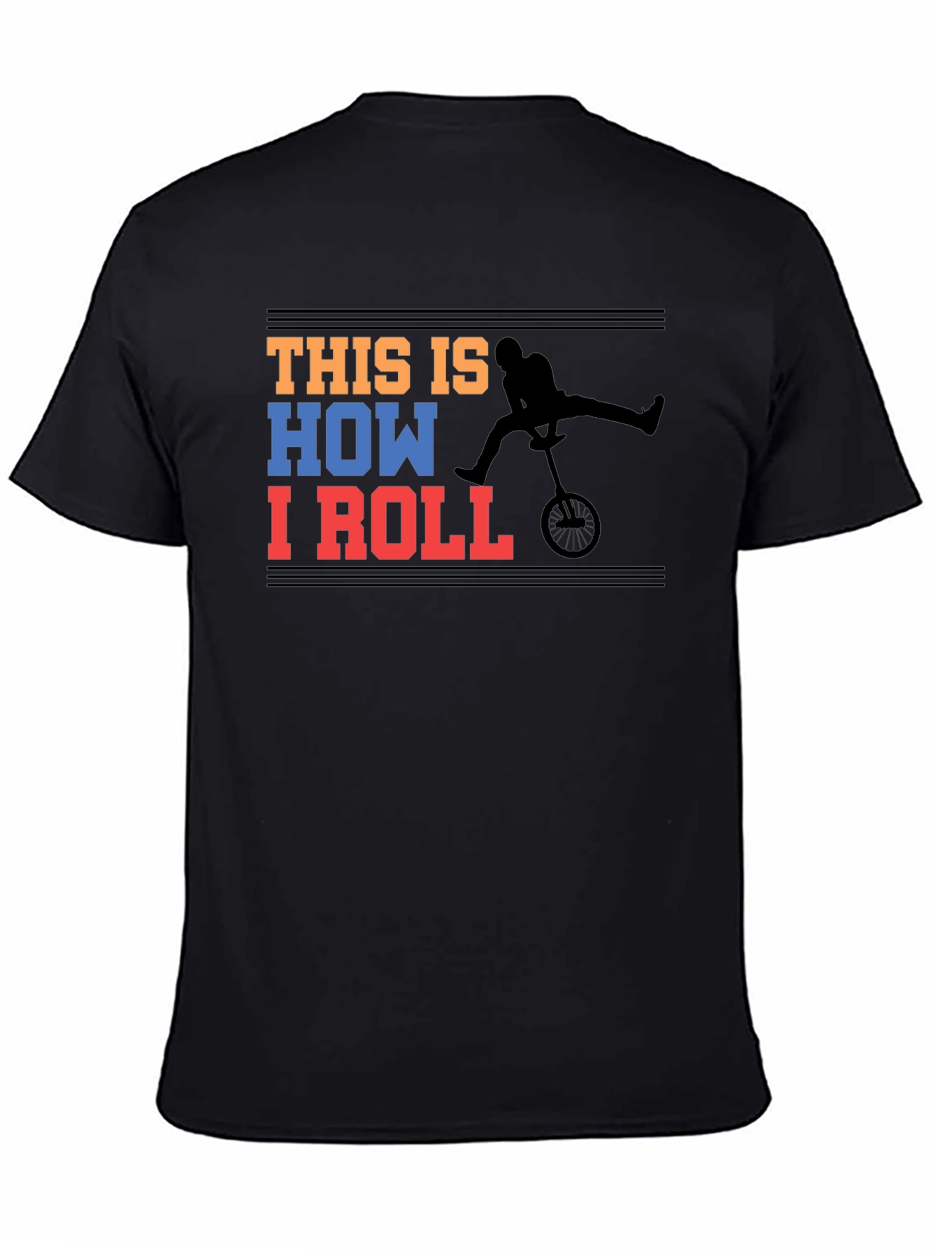 This is How I Roll Graphic Tee