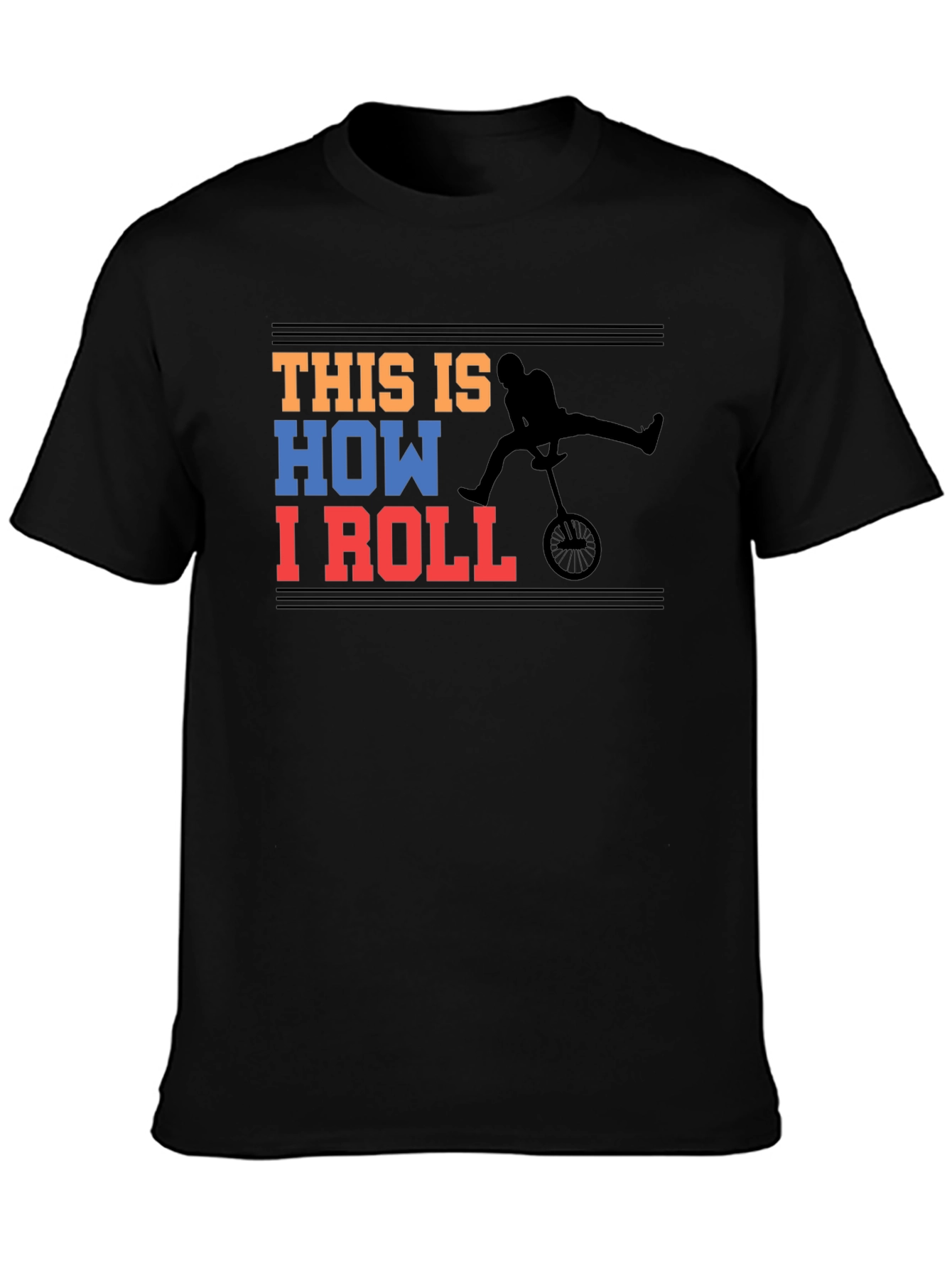 This is How I Roll Graphic Tee