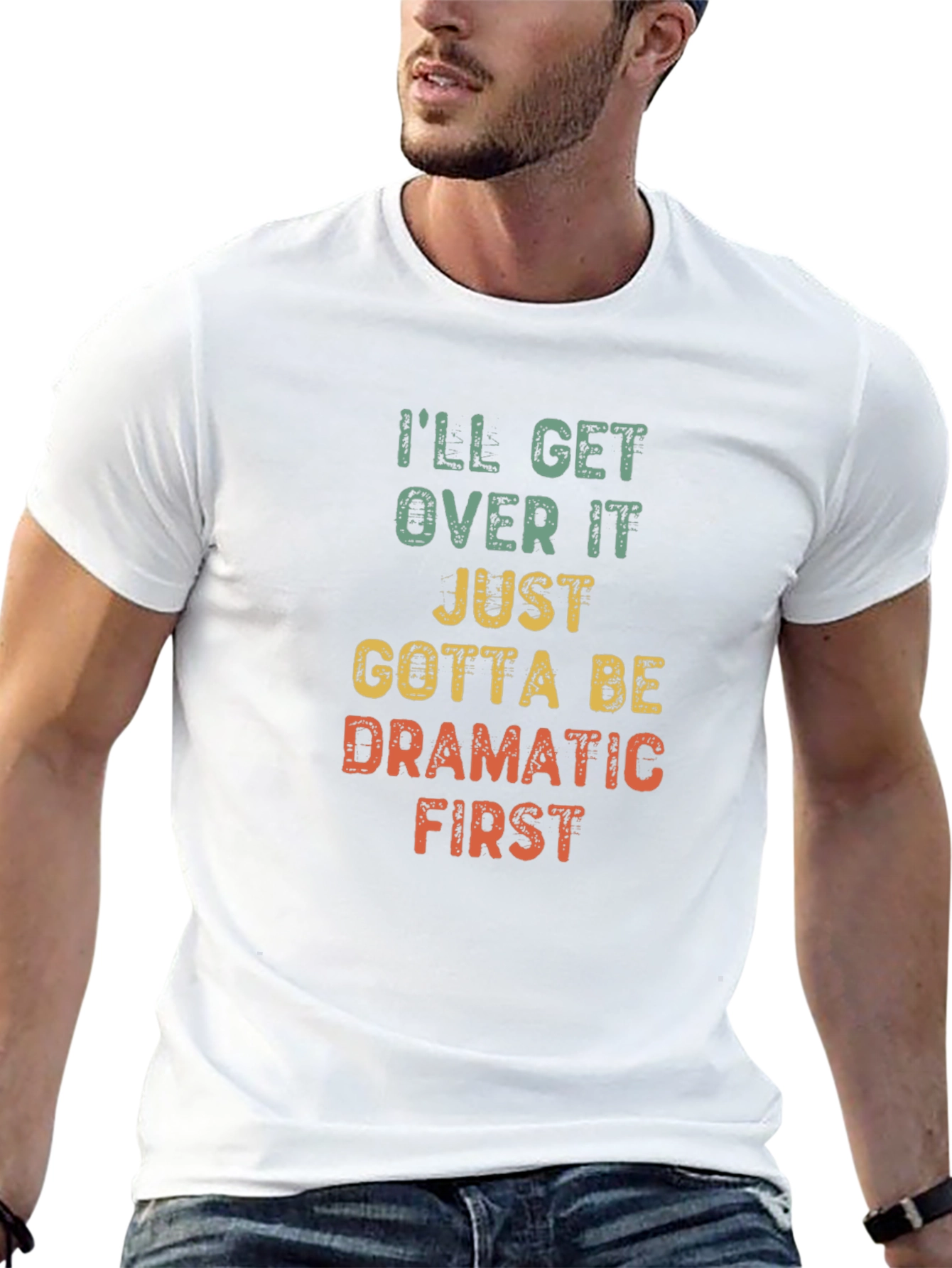 Dramatic First T-Shirt - Soft Cotton Tee