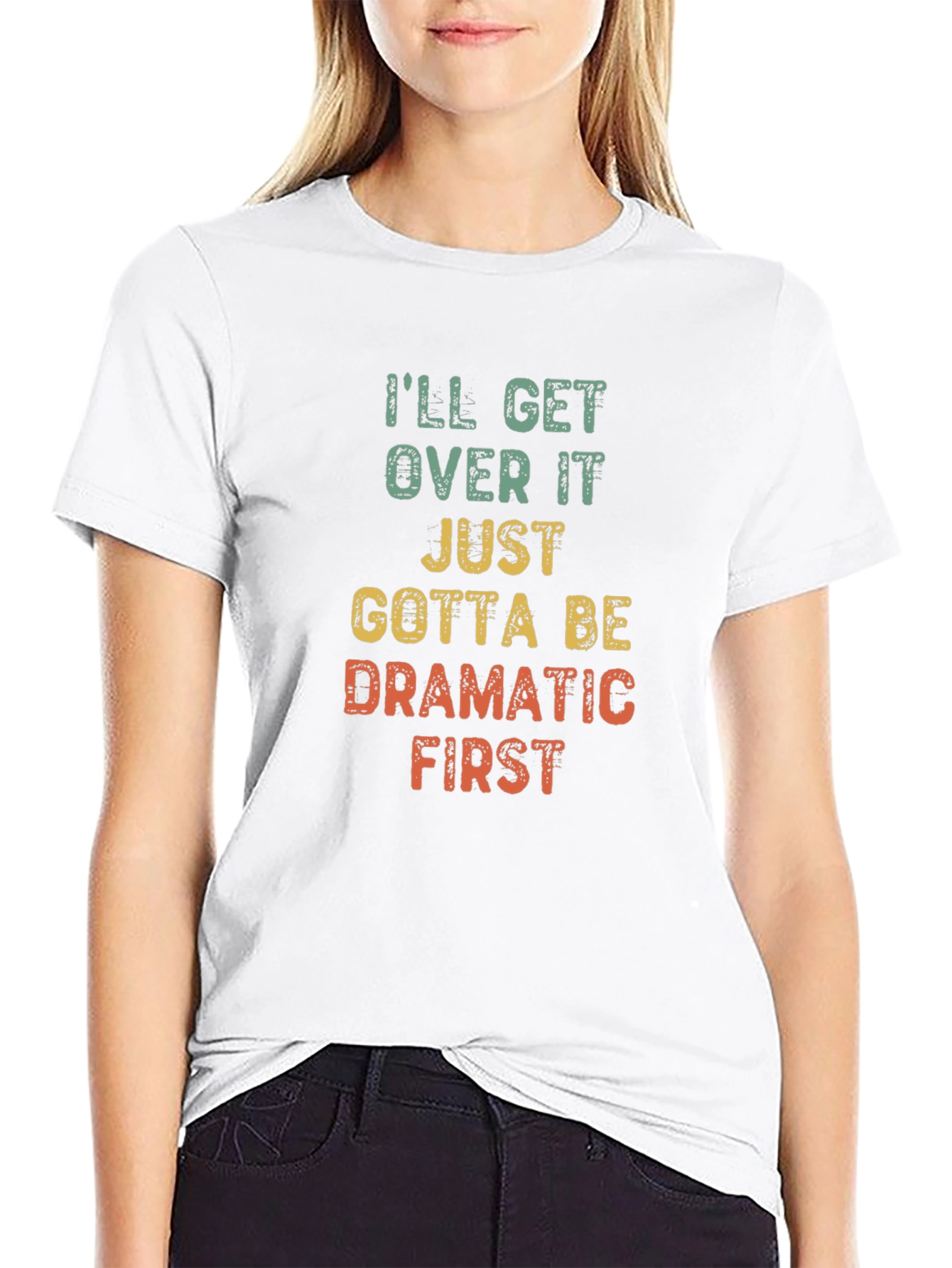 Dramatic First T-Shirt - Soft Cotton Tee