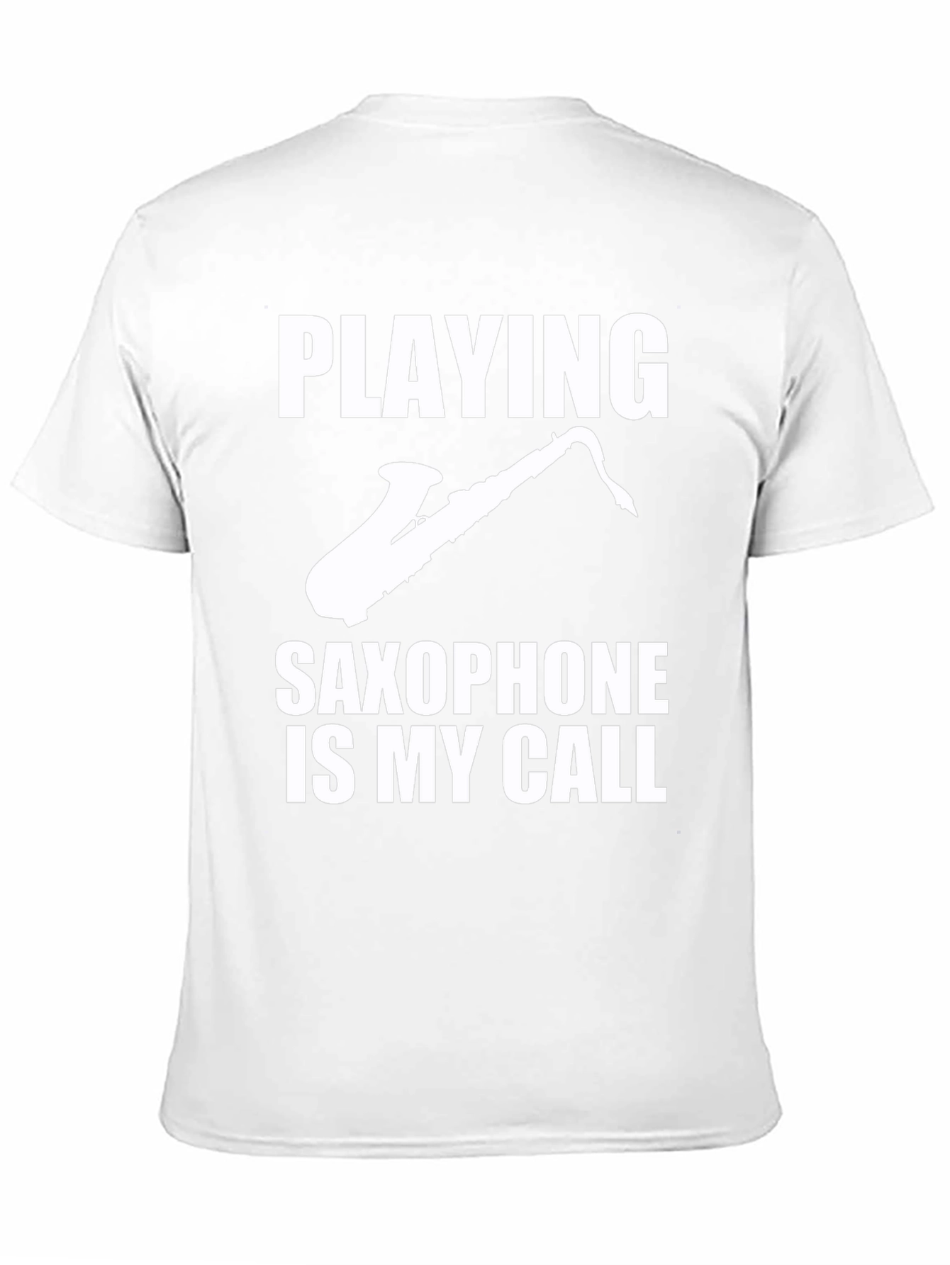 Saxophone Player T-Shirt - Music Is My Calling
