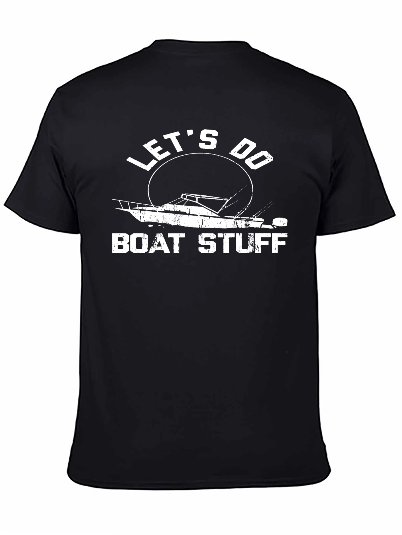 Lets Do Boat Stuff T-Shirt - Boating Apparel