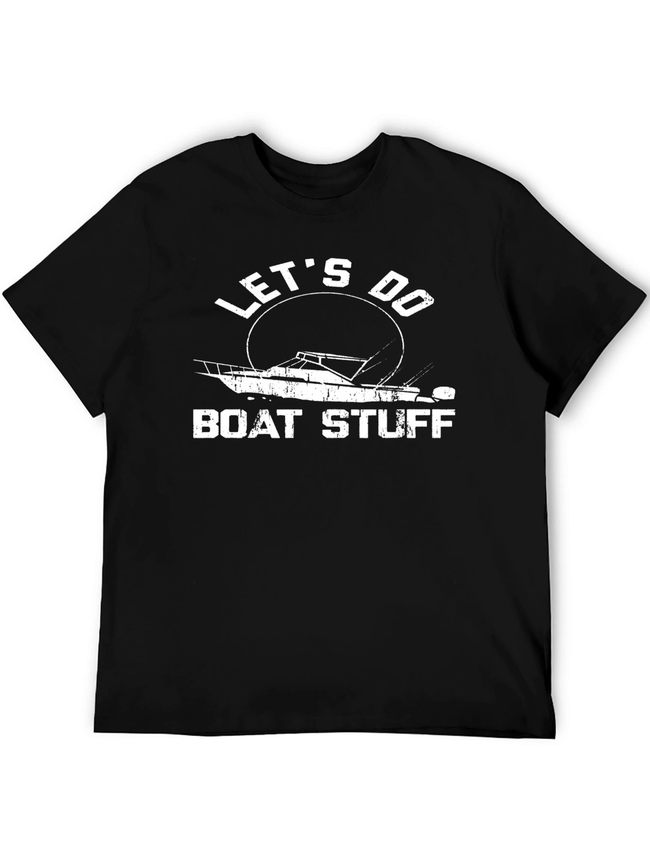 Lets Do Boat Stuff T-Shirt - Boating Apparel