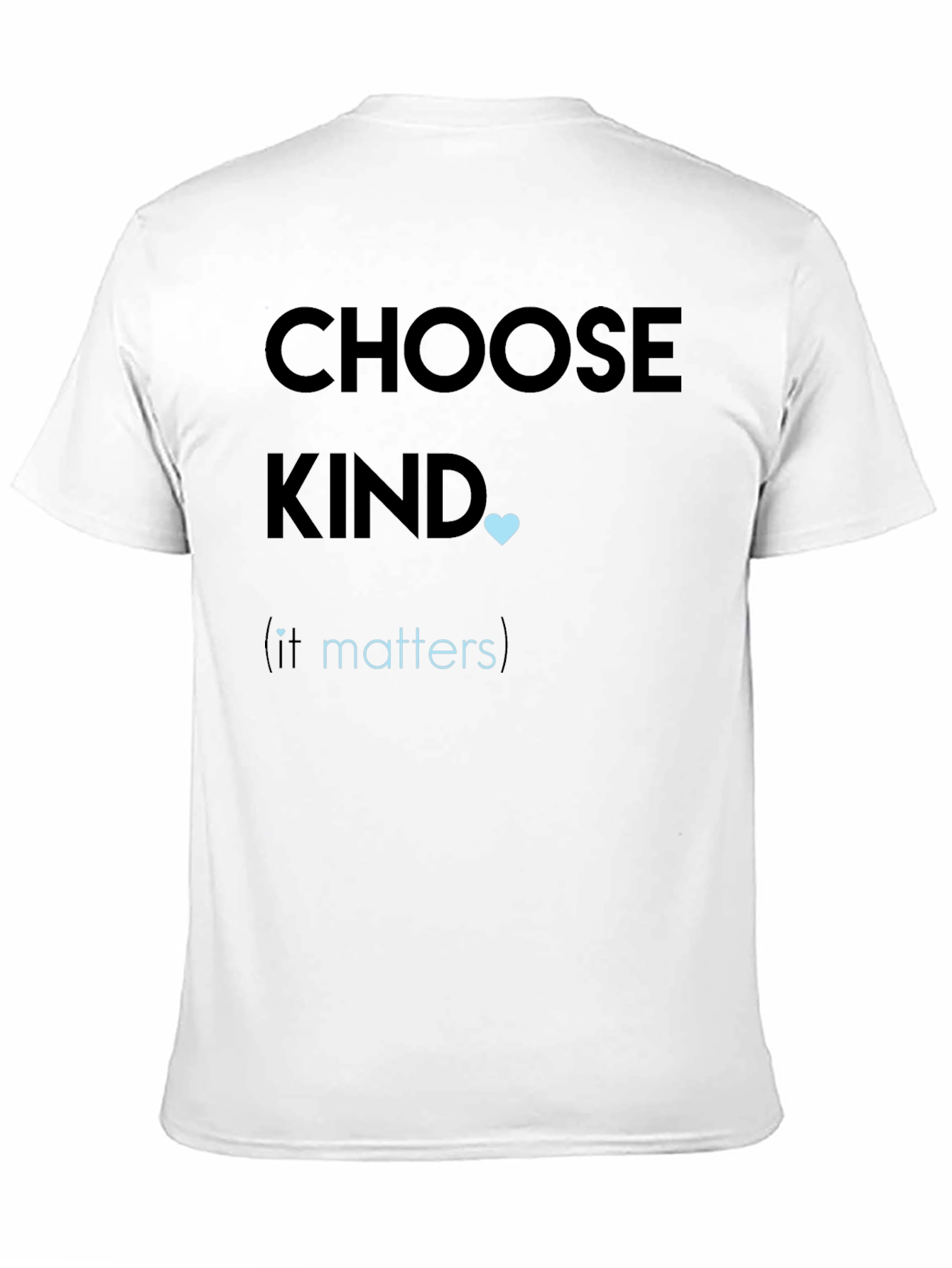 Choose Kind T-Shirt - Inspirational Graphic Tee
