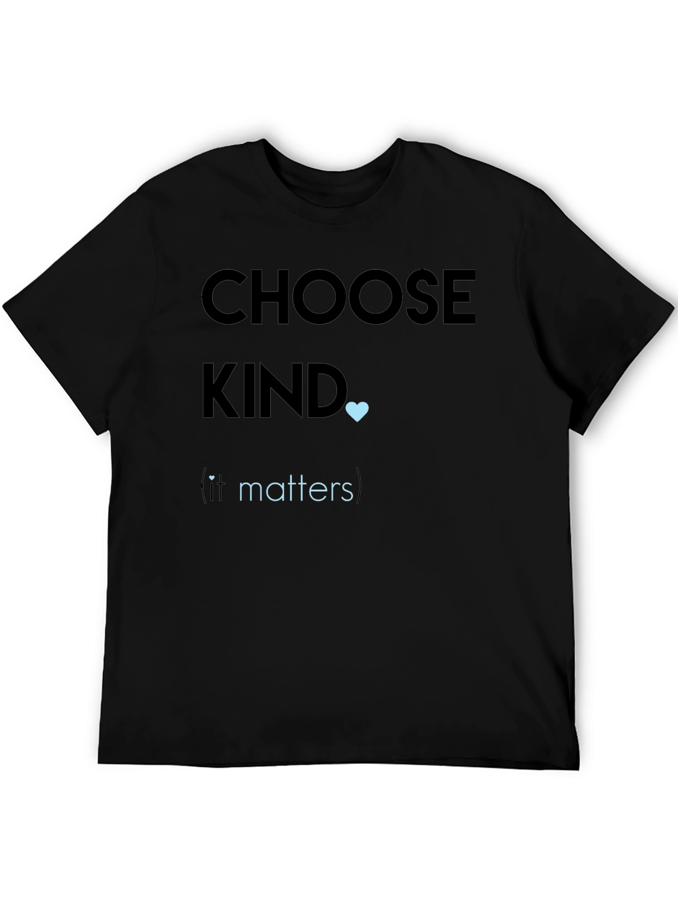 Choose Kind T-Shirt - Inspirational Graphic Tee
