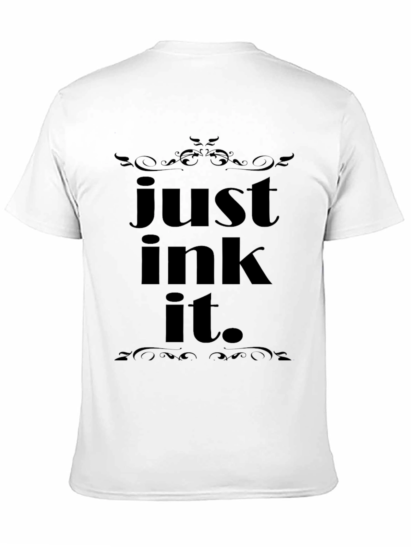 Just Ink It Black T-Shirt - Tattoo Lover Tee