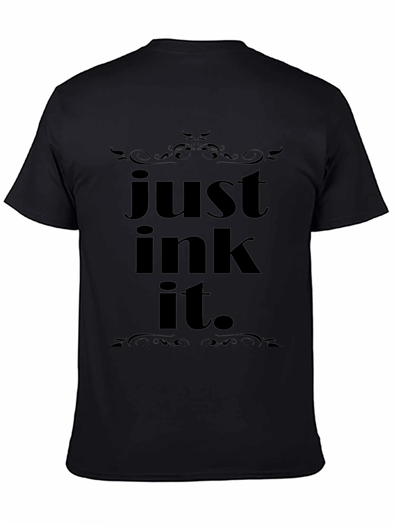 Just Ink It Black T-Shirt - Tattoo Lover Tee