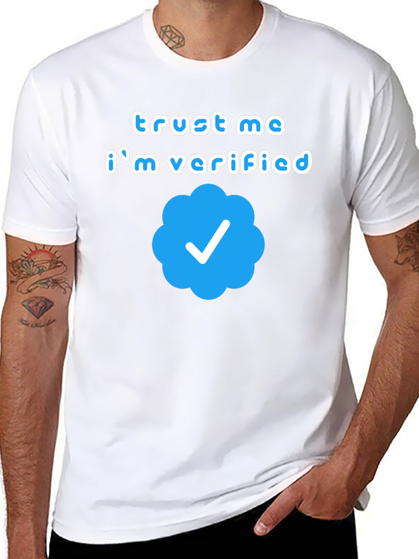 Trust Me Im Verified Graphic T-Shirt