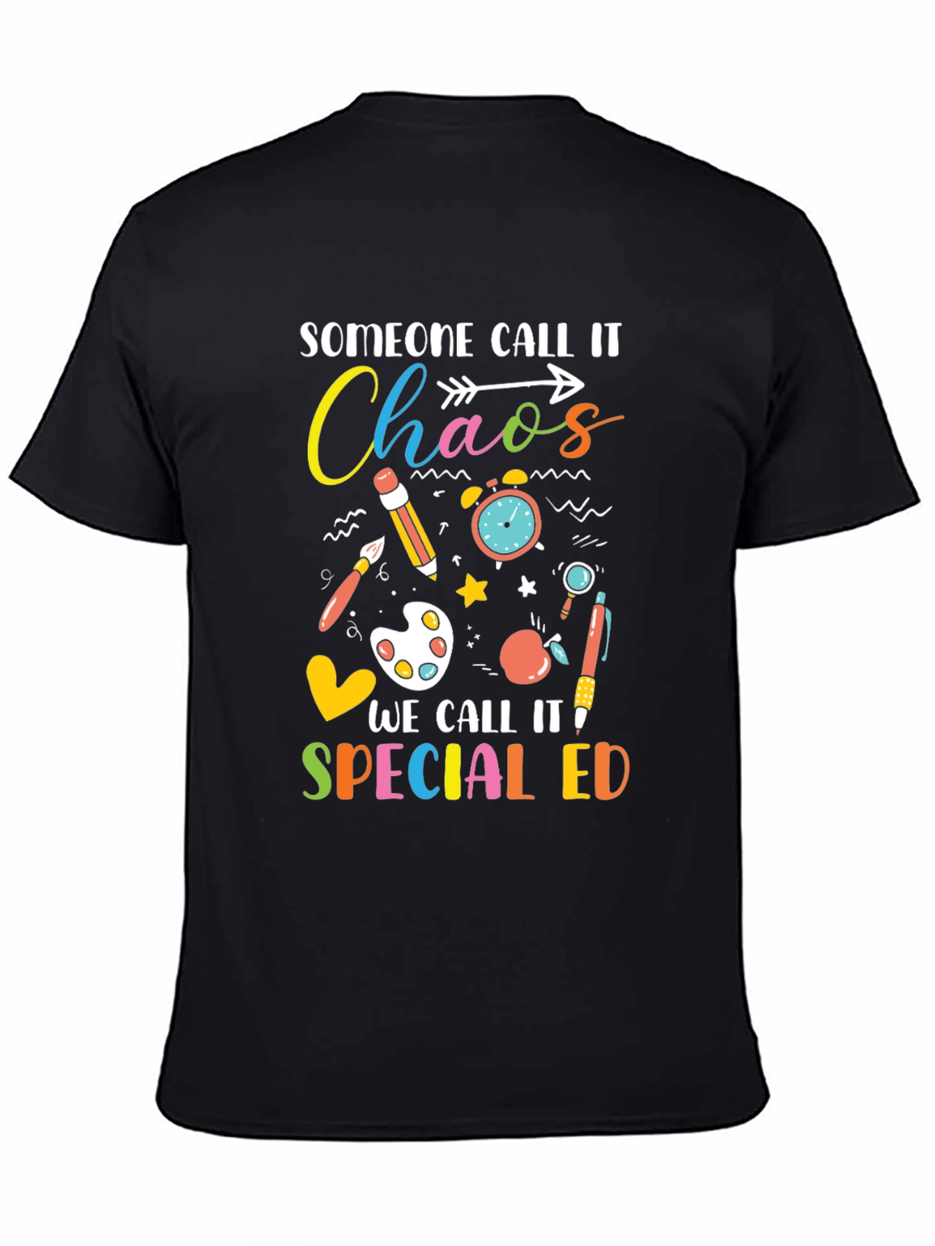 Someone Call It Chaos Special Ed T-Shirt