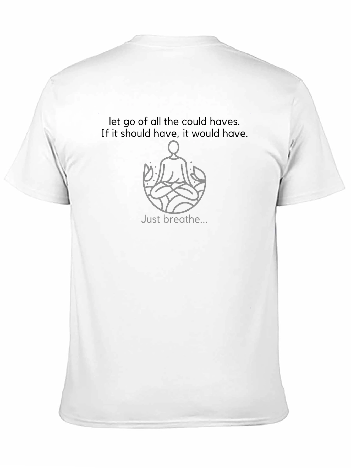 Mindful T-Shirt: Let Go and Breathe