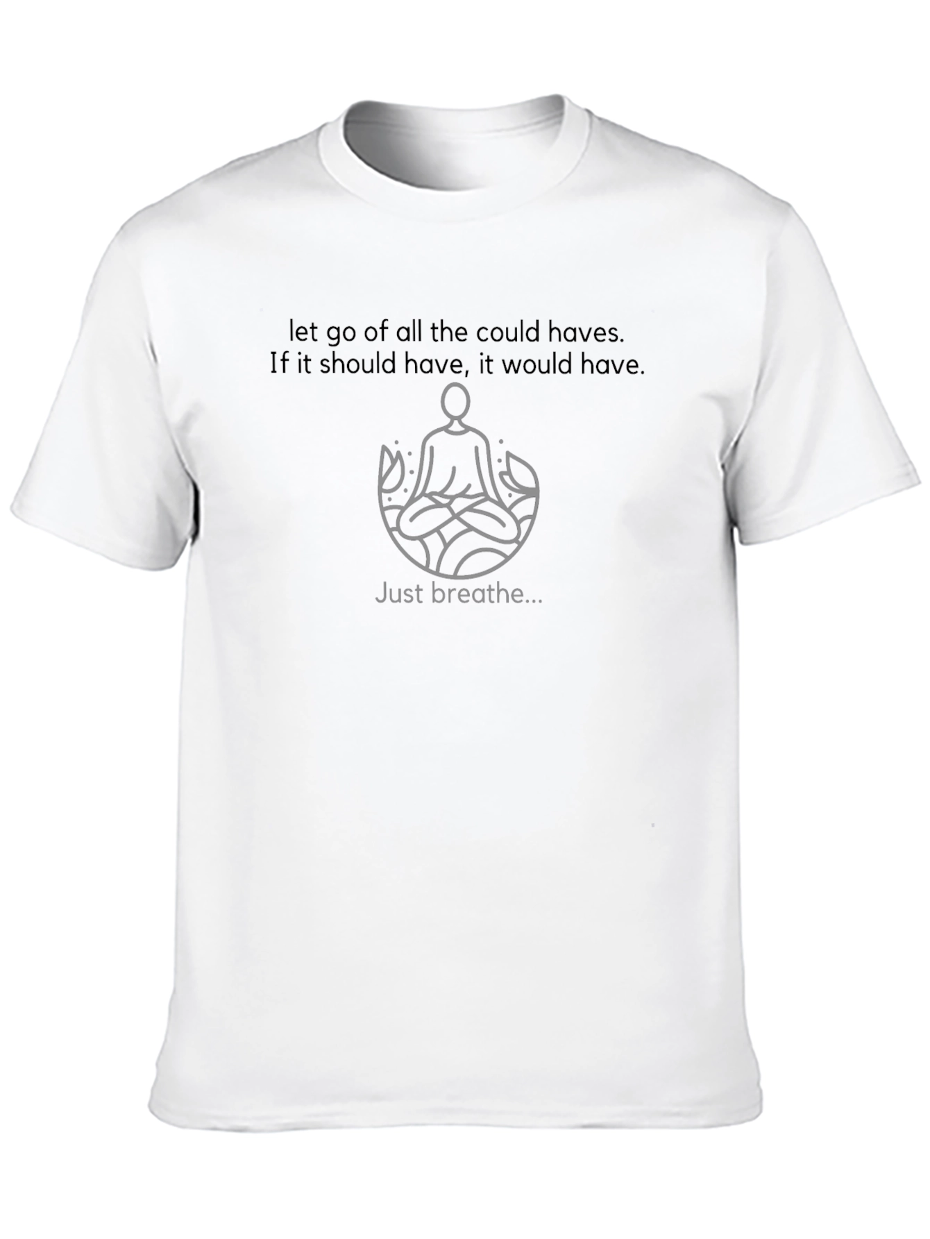 Mindful T-Shirt: Let Go and Breathe