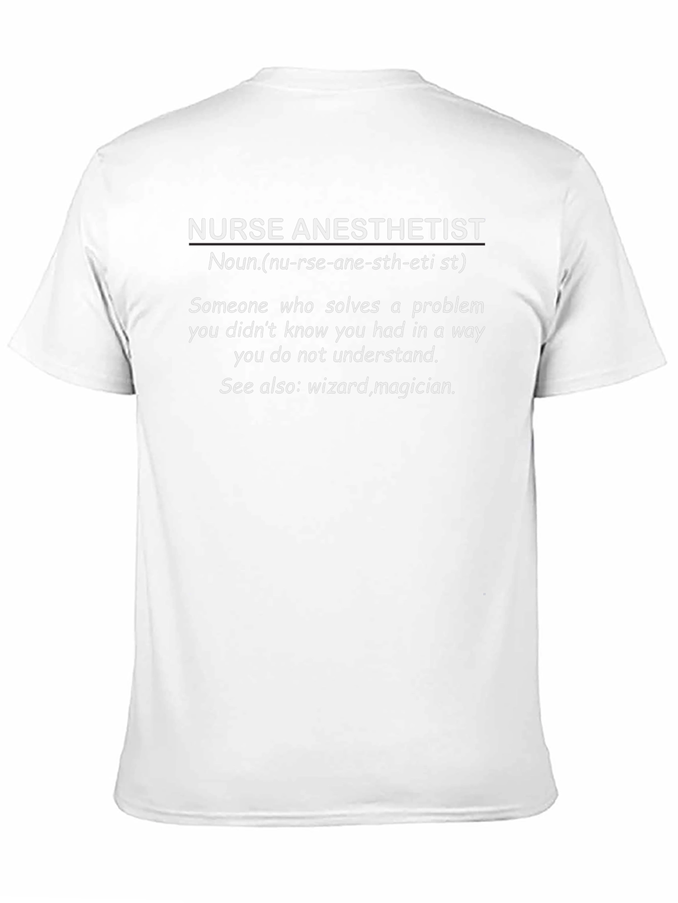 Nurse Anesthetist T-Shirt - Definition Tee