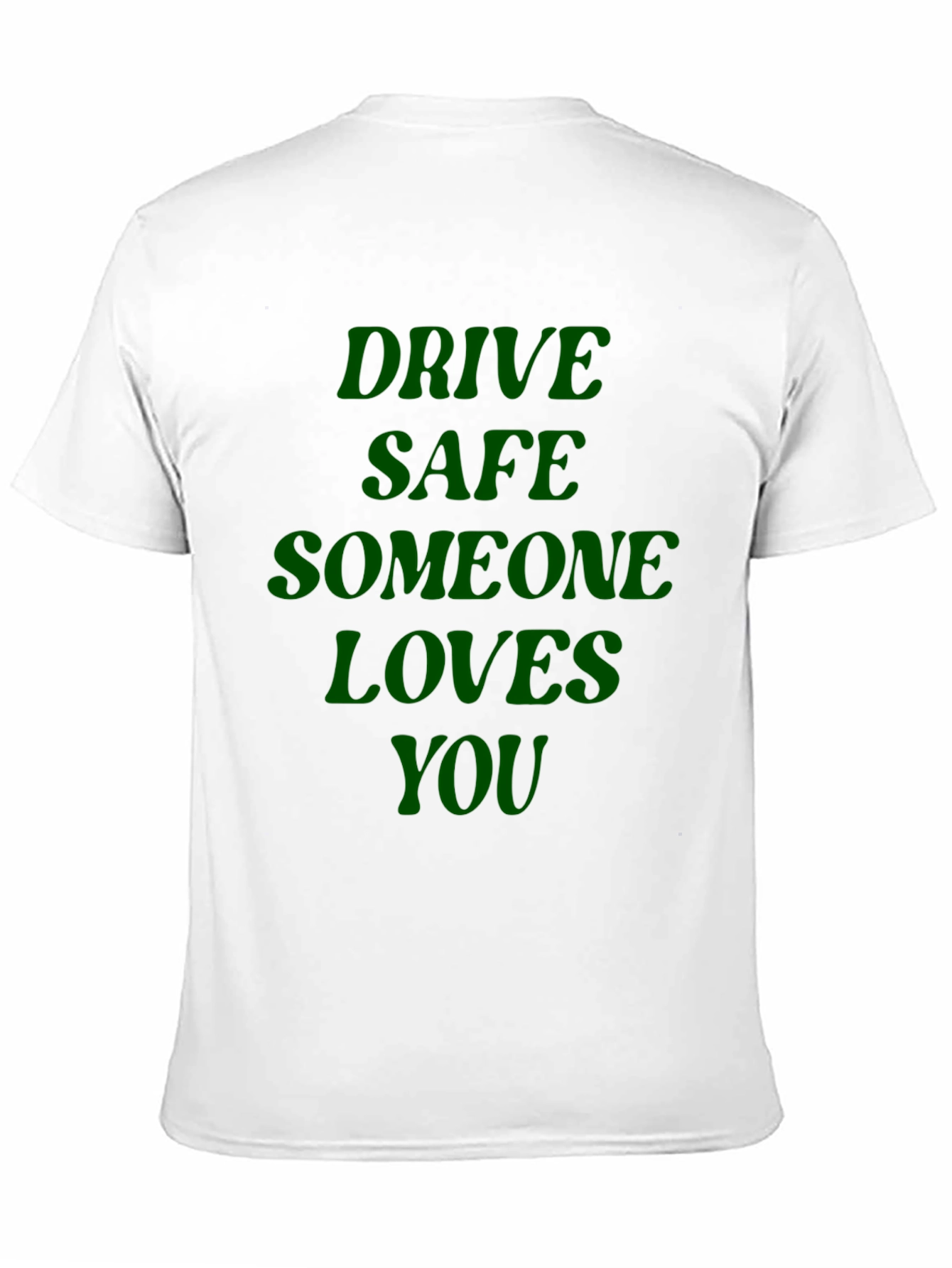 Drive Safe T-Shirt